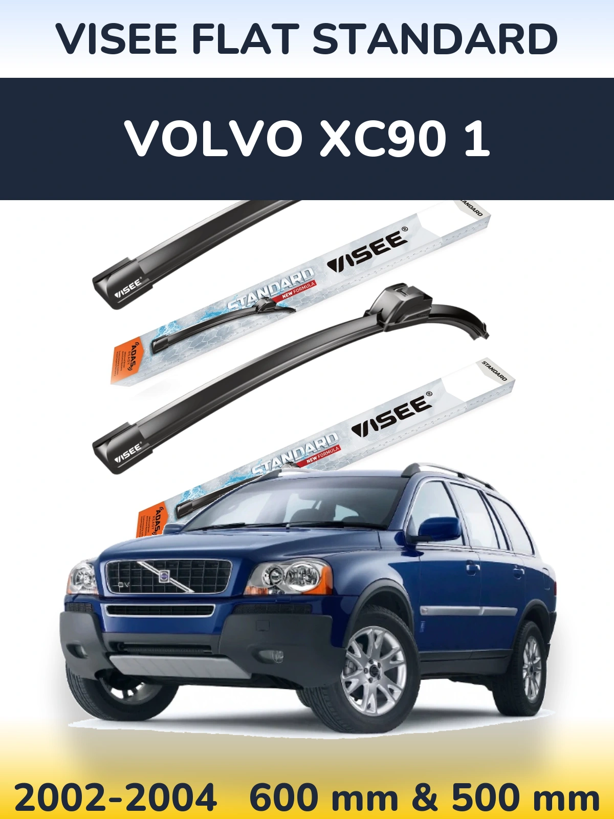 Front wiper blade set VISEE FLAT STANDARD 600 & 500 mm for Volvo XC90 1 2002-2004