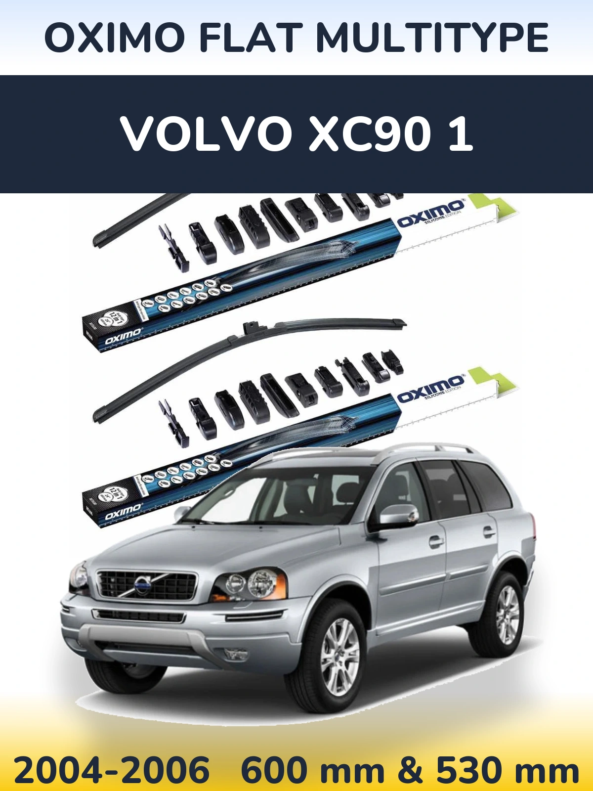 Front wiper blade set Oximo Flat MultiTipoe 600 & 530 mm for Volvo XC90 1 2004-2006