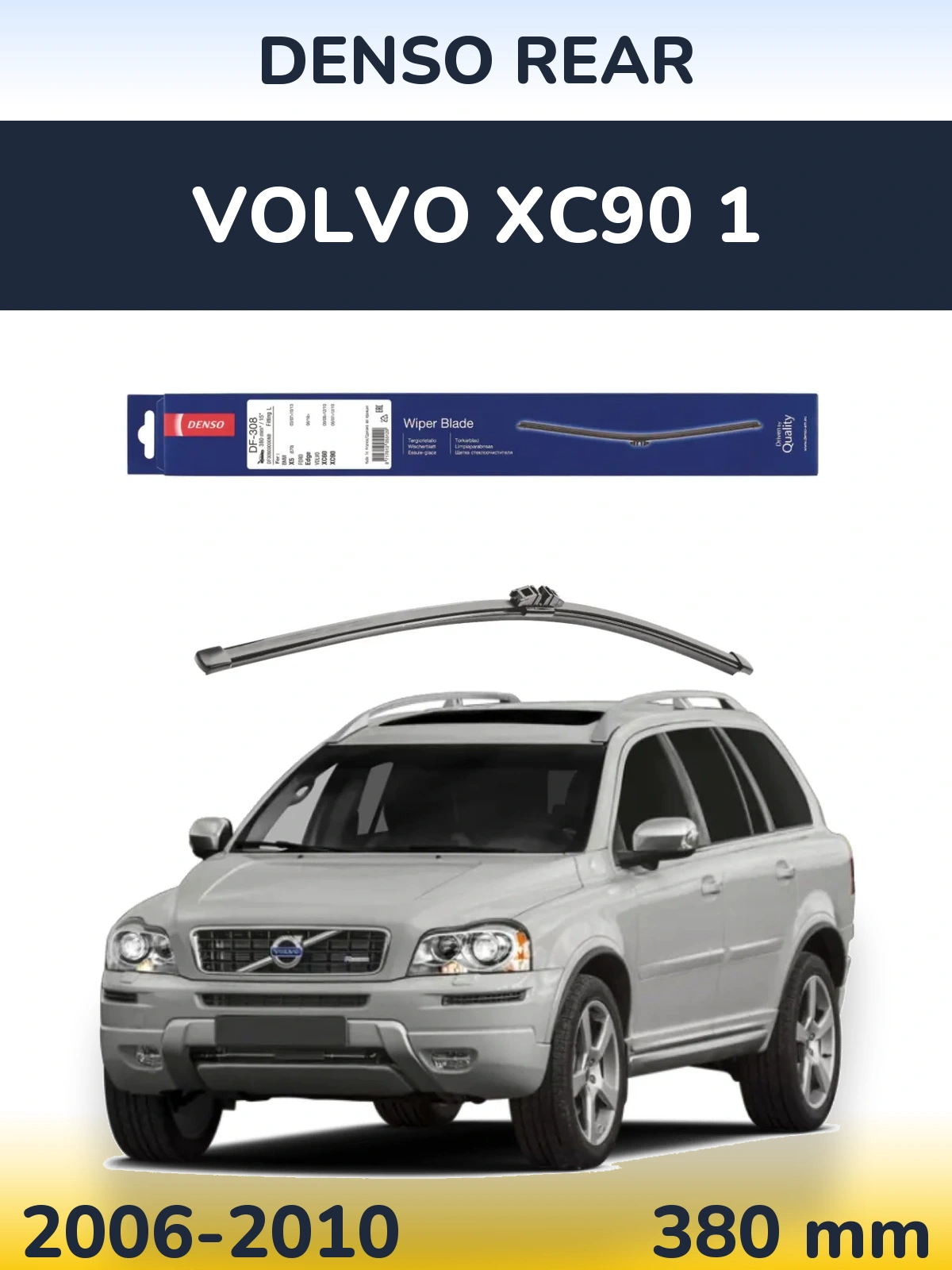 Rear wiper blade Denso Rear 380 mm for Volvo XC90 1 2006-2010