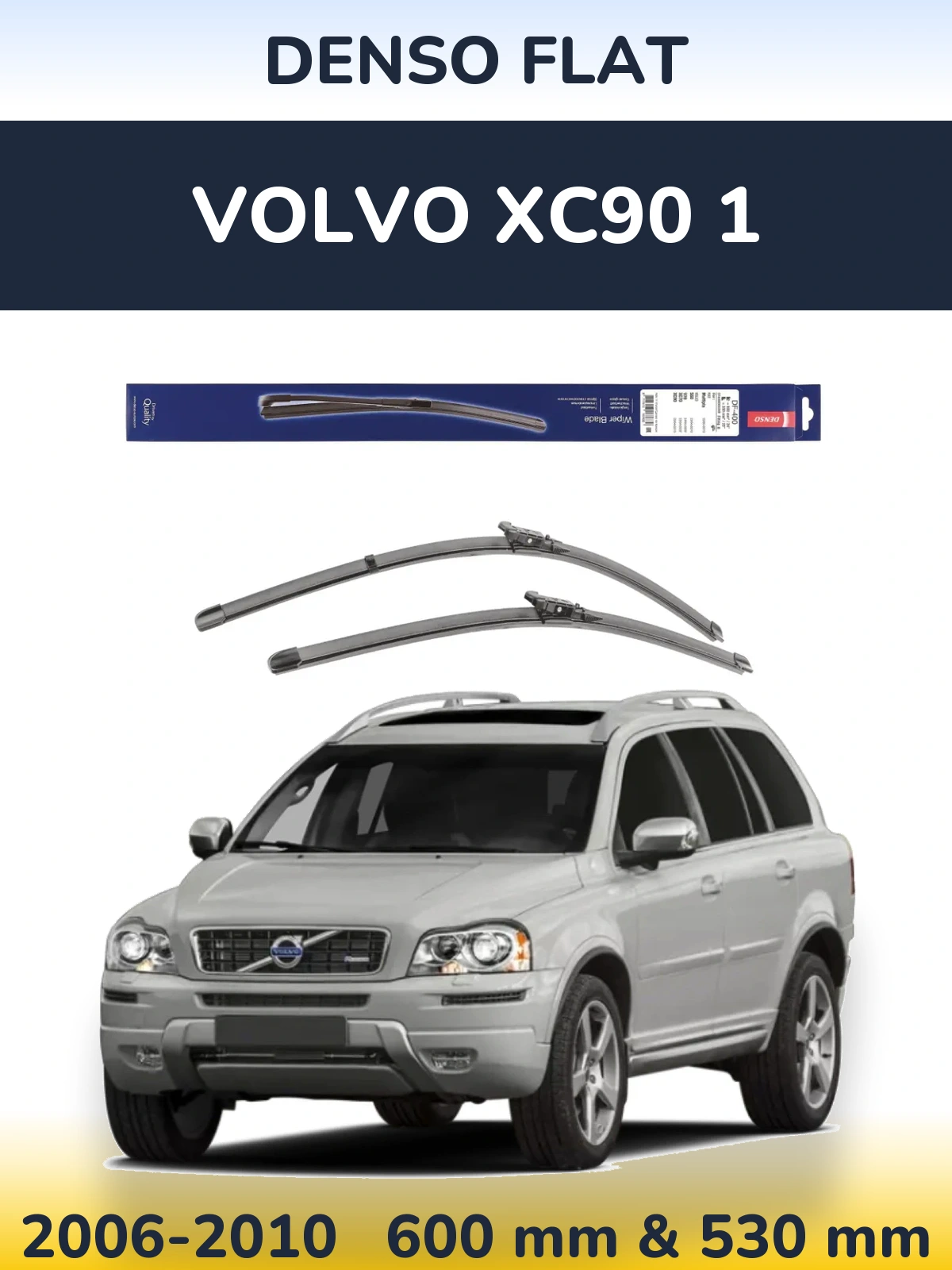 Front wiper blade set Denso Flat 600 & 550 mm for Volvo XC90 1 2006-2010