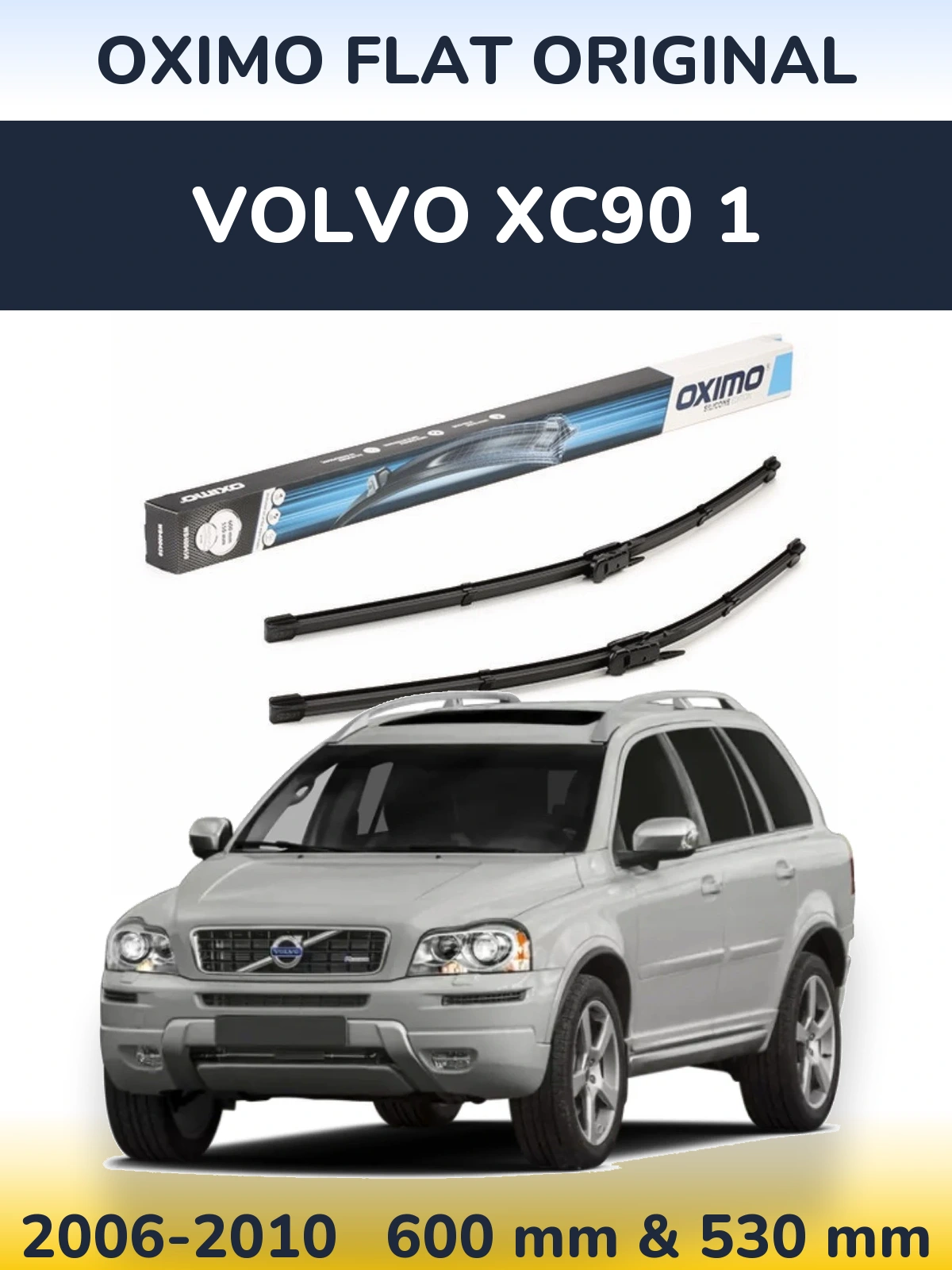 Front wiper blade set Oximo Flat Original 600 & 550 mm for Volvo XC90 1 2006-2010
