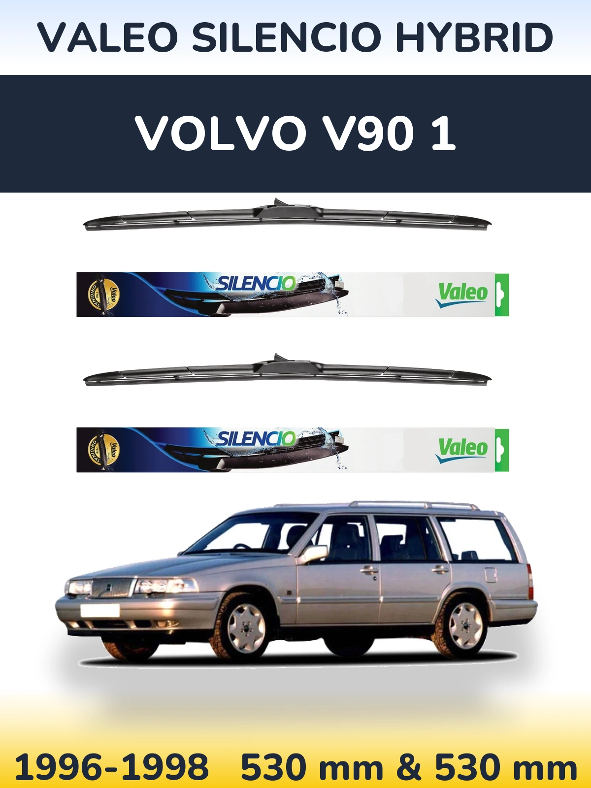 Front wiper blade set Valeo Silencio Hybrid 530 & 530 mm for Volvo V90 1 1996-1998