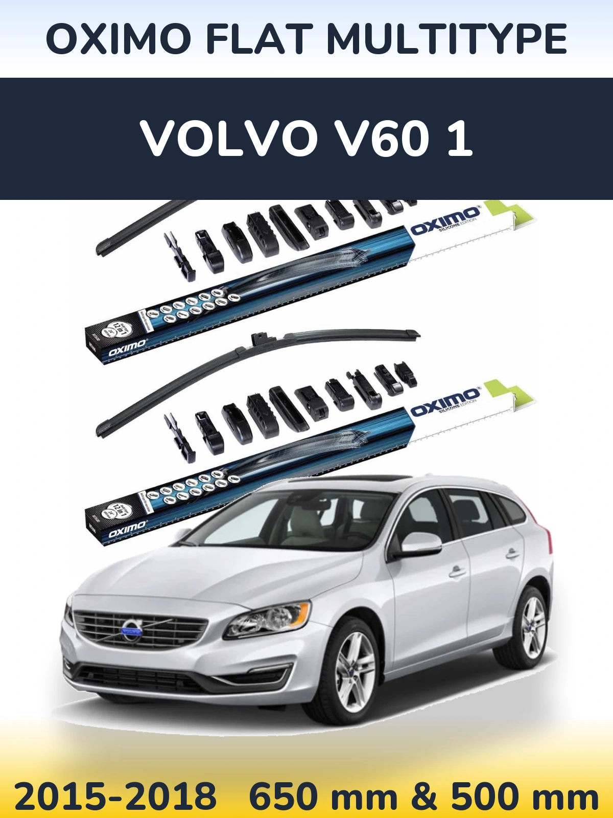Front wiper blade set Oximo Flat MultiTipoe 650 & 500 mm for Volvo V60 1 2015-2018