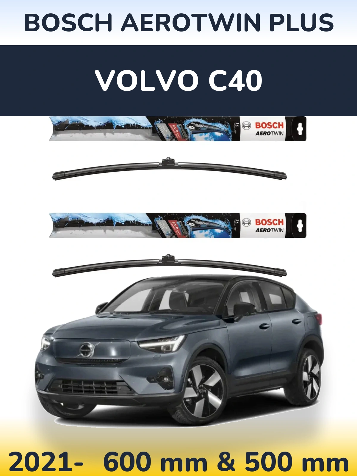 Комплект передніх щіток BOSCH AeroTwin Plus 600 & 500 мм для Volvo C40 2021-2026