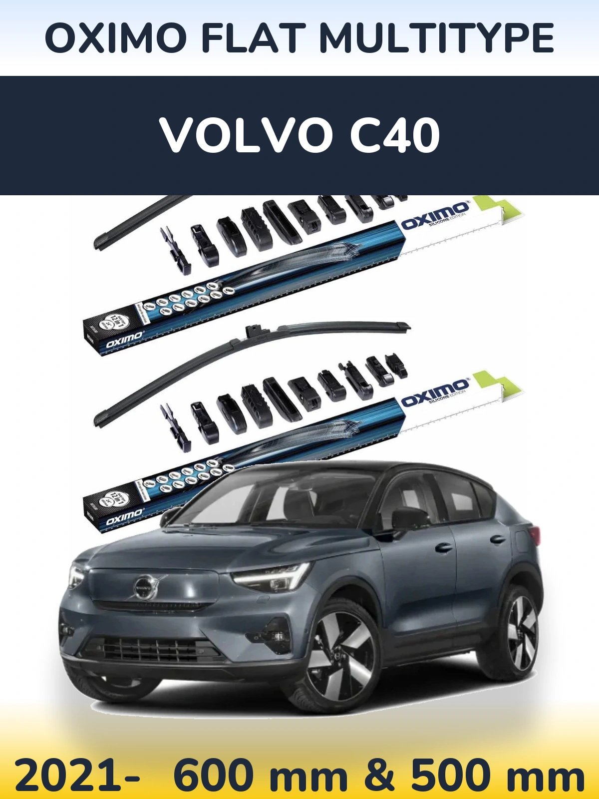 Front wiper blade set Oximo Flat MultiTipoe 600 & 500 mm for Volvo C40 2021-2026