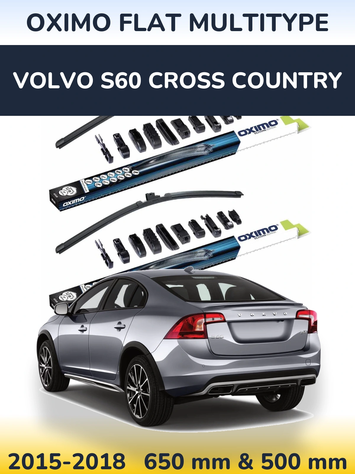 Front wiper blade set Oximo Flat MultiTipoe 650 & 500 mm for Volvo S60 Cross Country 2015-2018