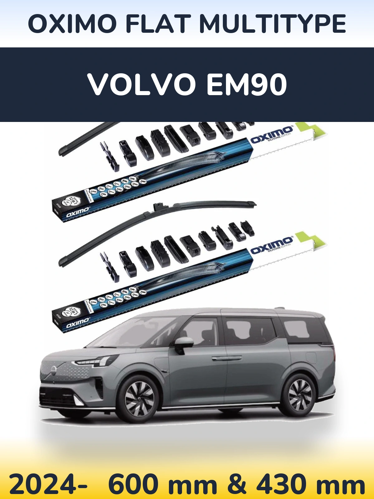 Front wiper blade set Oximo Flat MultiTipoe 600 & 430 mm for Volvo EM90 2024-2026