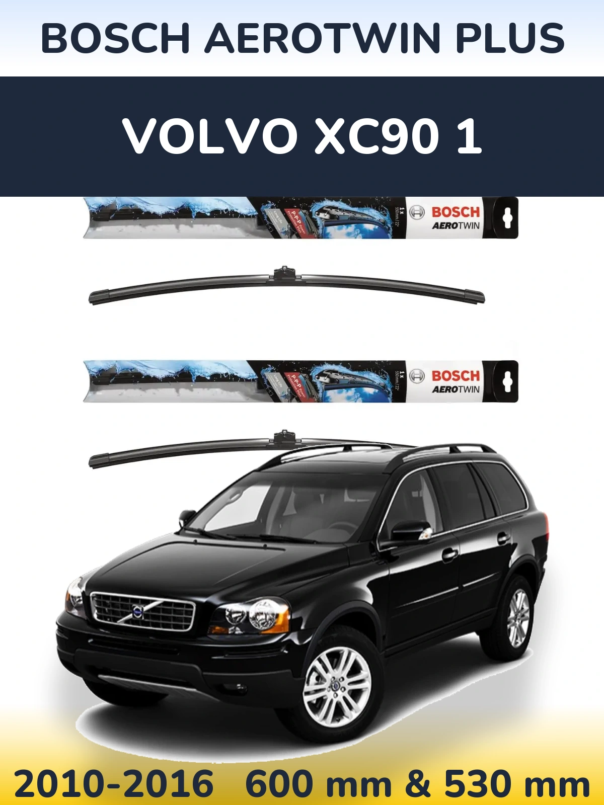 Комплект передніх щіток BOSCH AeroTwin Plus 600 & 530 мм для Volvo XC90 1 2010-2016