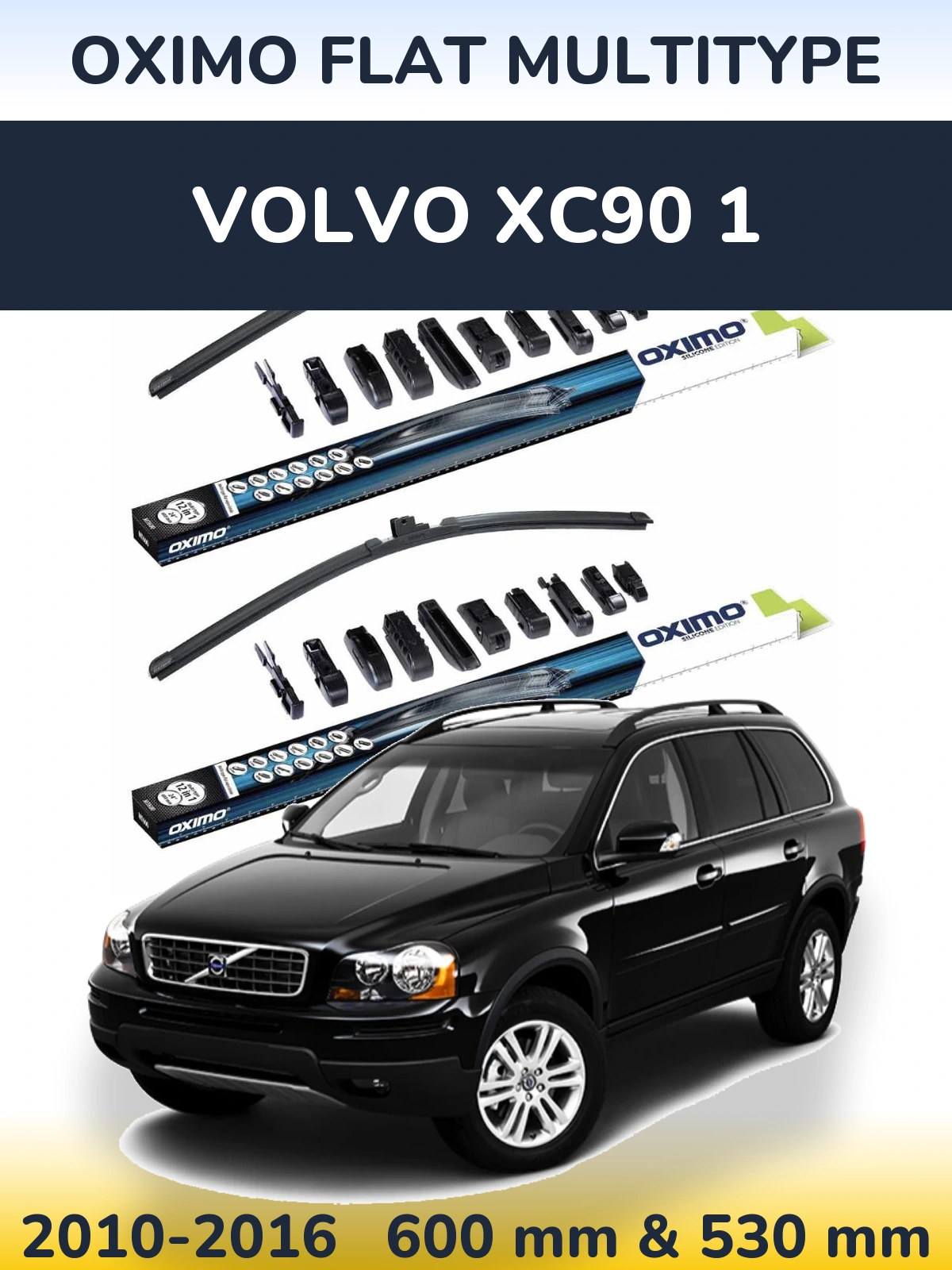 Front wiper blade set Oximo Flat MultiTipoe 600 & 530 mm for Volvo XC90 1 2010-2016
