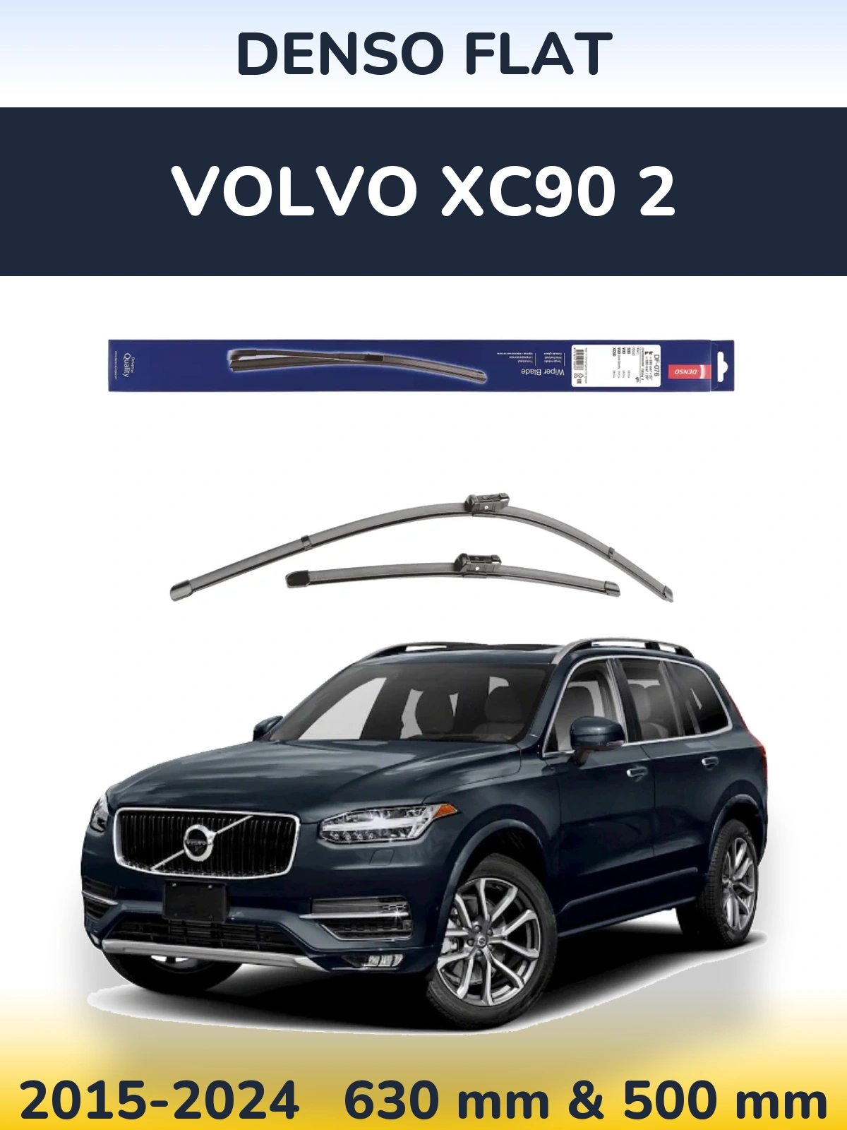Front wiper blade set Denso Flat 630 & 500 mm for Volvo XC90 2 2015-2024