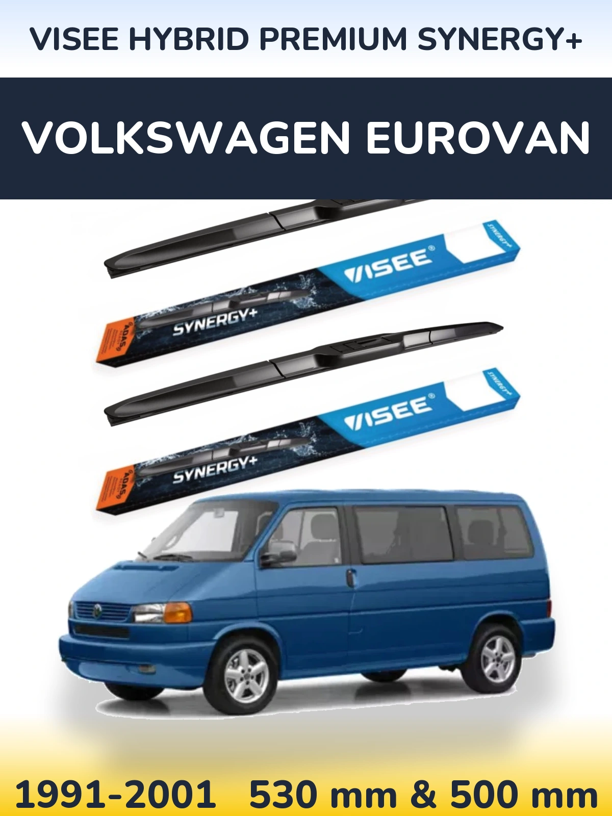 Front wiper blade set VISEE HYBRID PREMIUM SYNERGY+ 530 & 500 mm for Volkswagen Eurovan 1991-2001