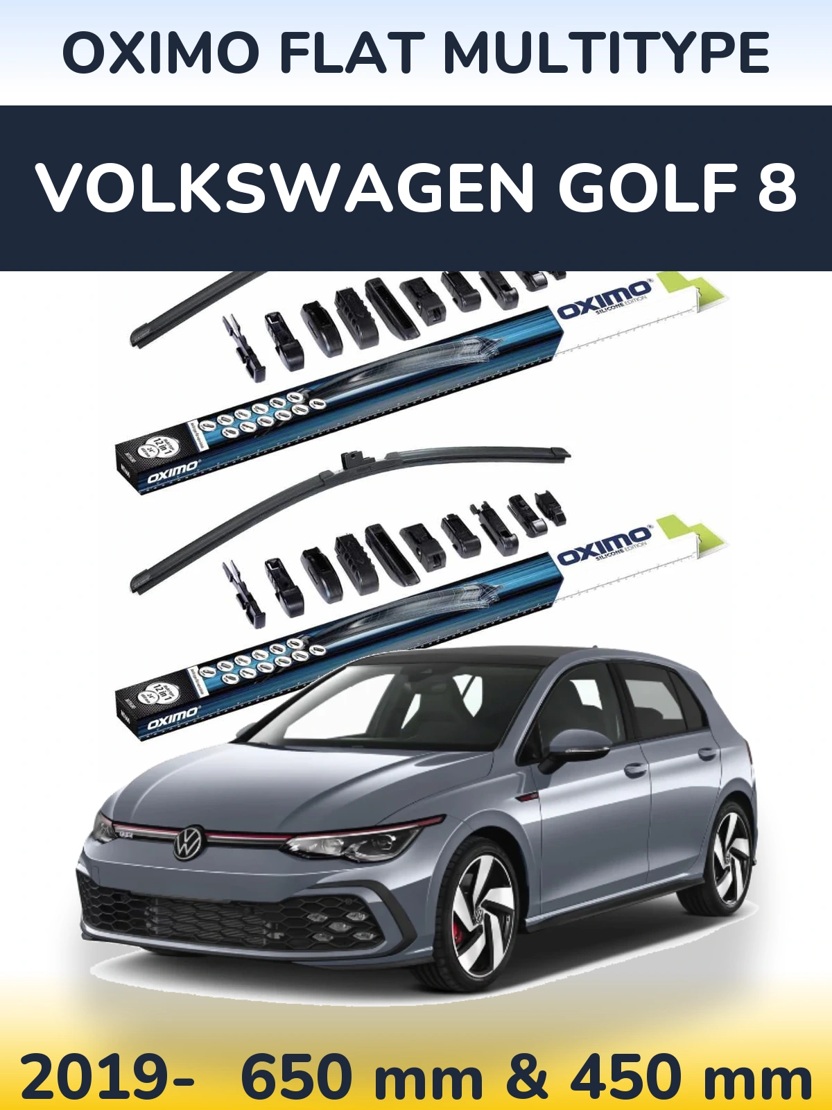 Front wiper blade set Oximo Flat MultiTipoe 650 & 450 mm for Volkswagen Golf 8 2019-2026