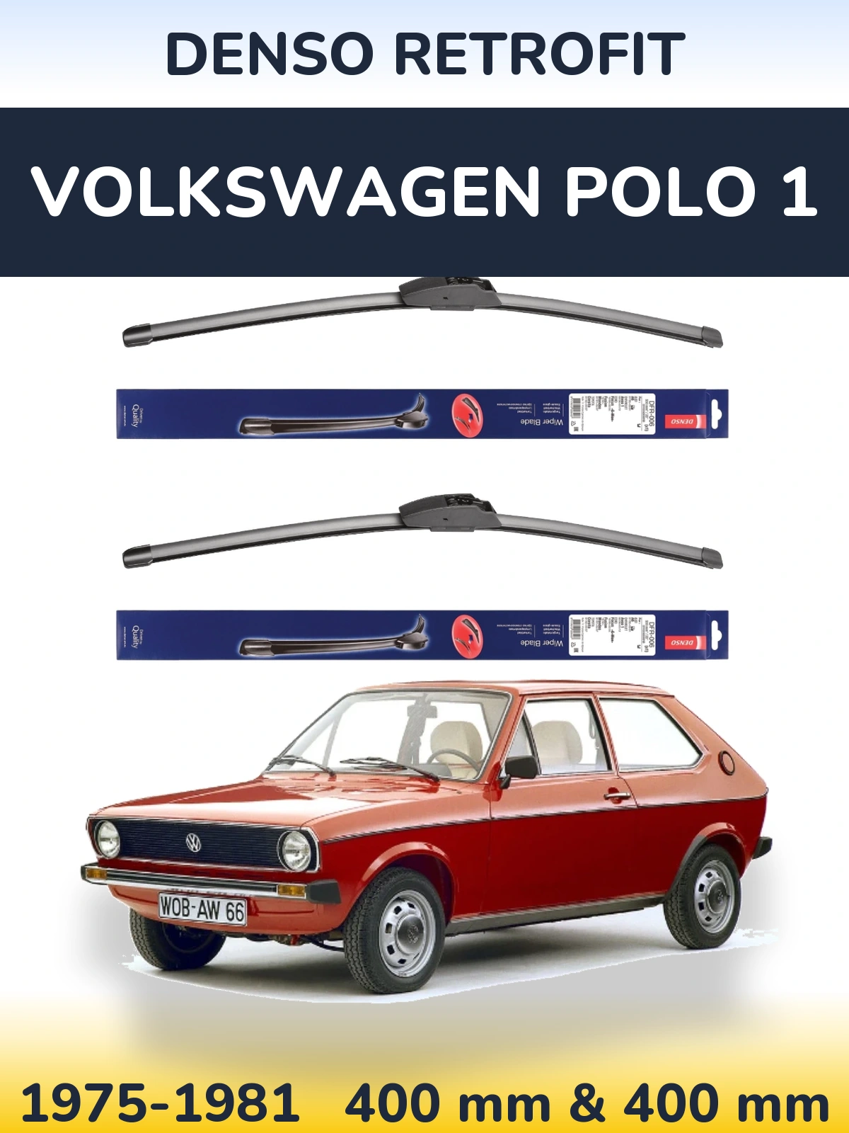 Front wiper blade set Denso Retrofit 400 & 400 mm for Volkswagen Polo 1 1975-1981