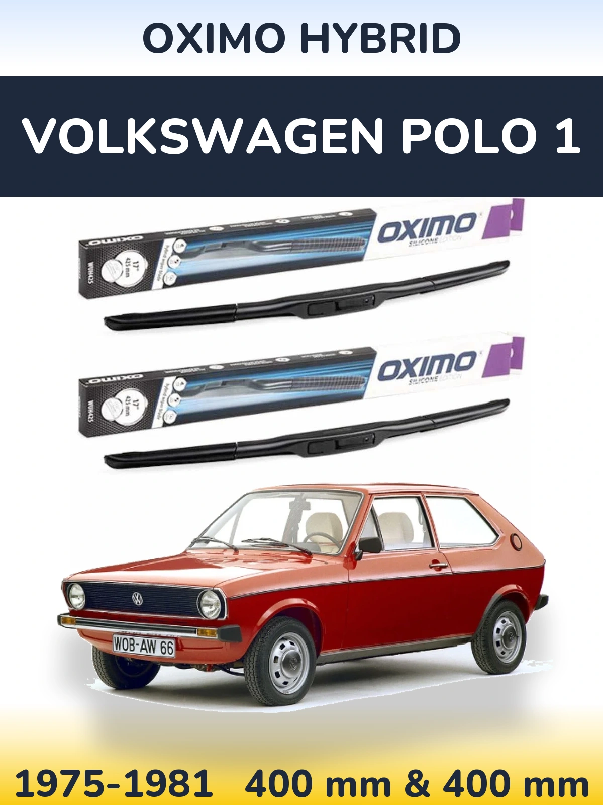 Комплект передних дворников Oximo Hybrid 400 & 400 мм для Volkswagen Polo 1 1975-1981