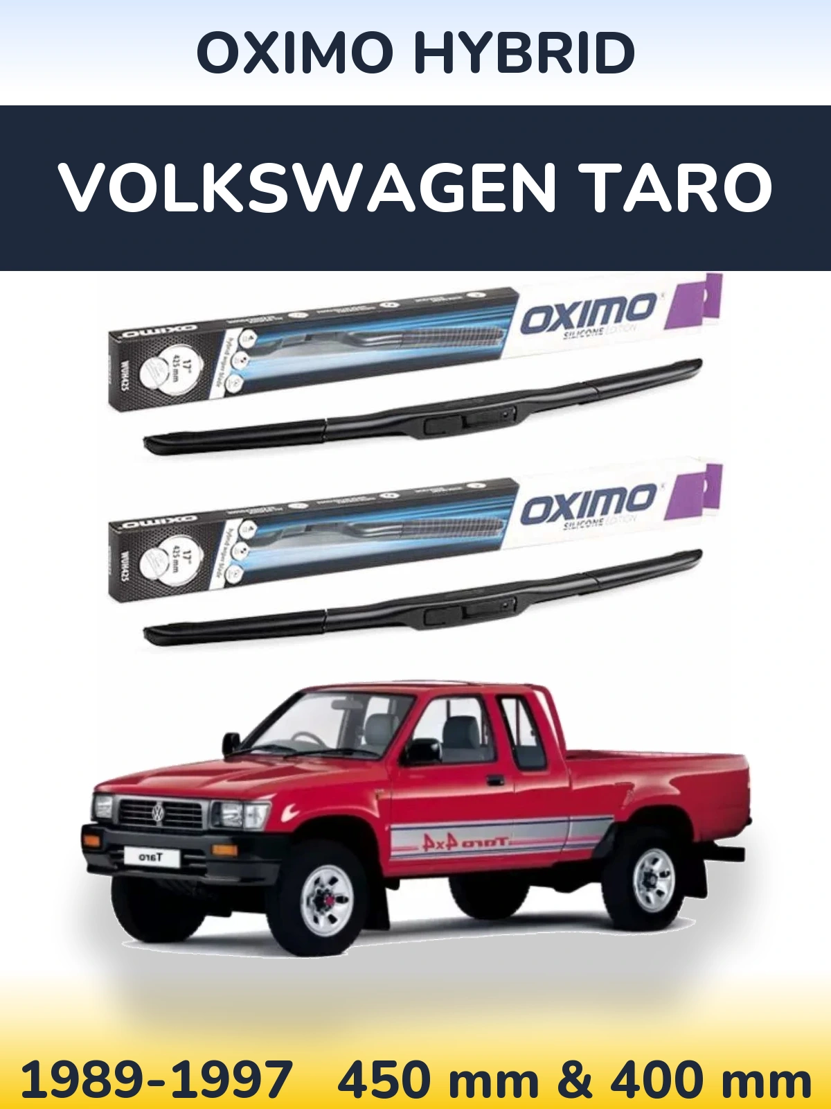 Комплект передніх щіток Oximo Hybrid 450 & 400 мм для Volkswagen Taro 1989-1997