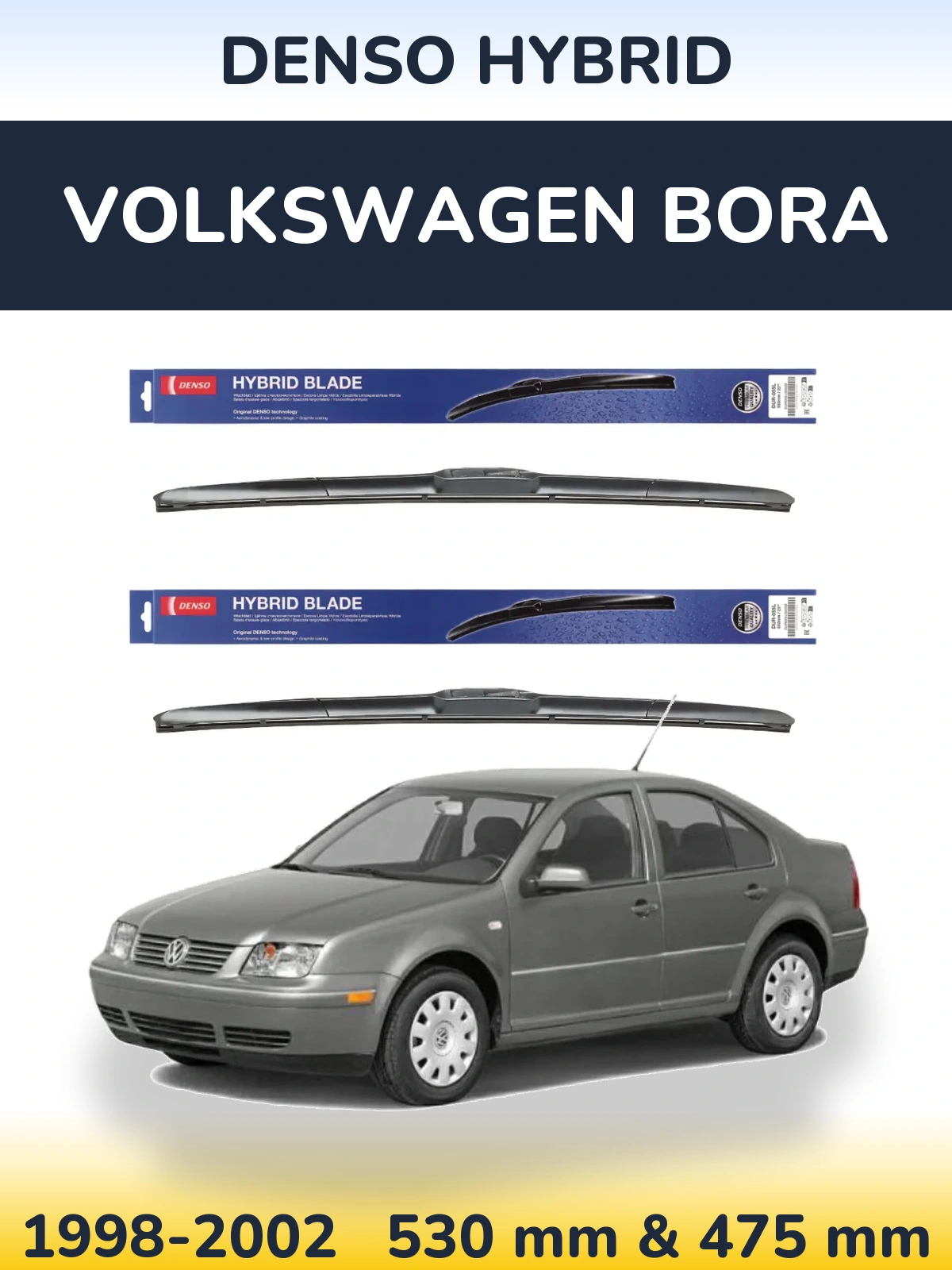Front wiper blade set Denso Hybrid 530 & 475 mm for Volkswagen Bora 1998-2002