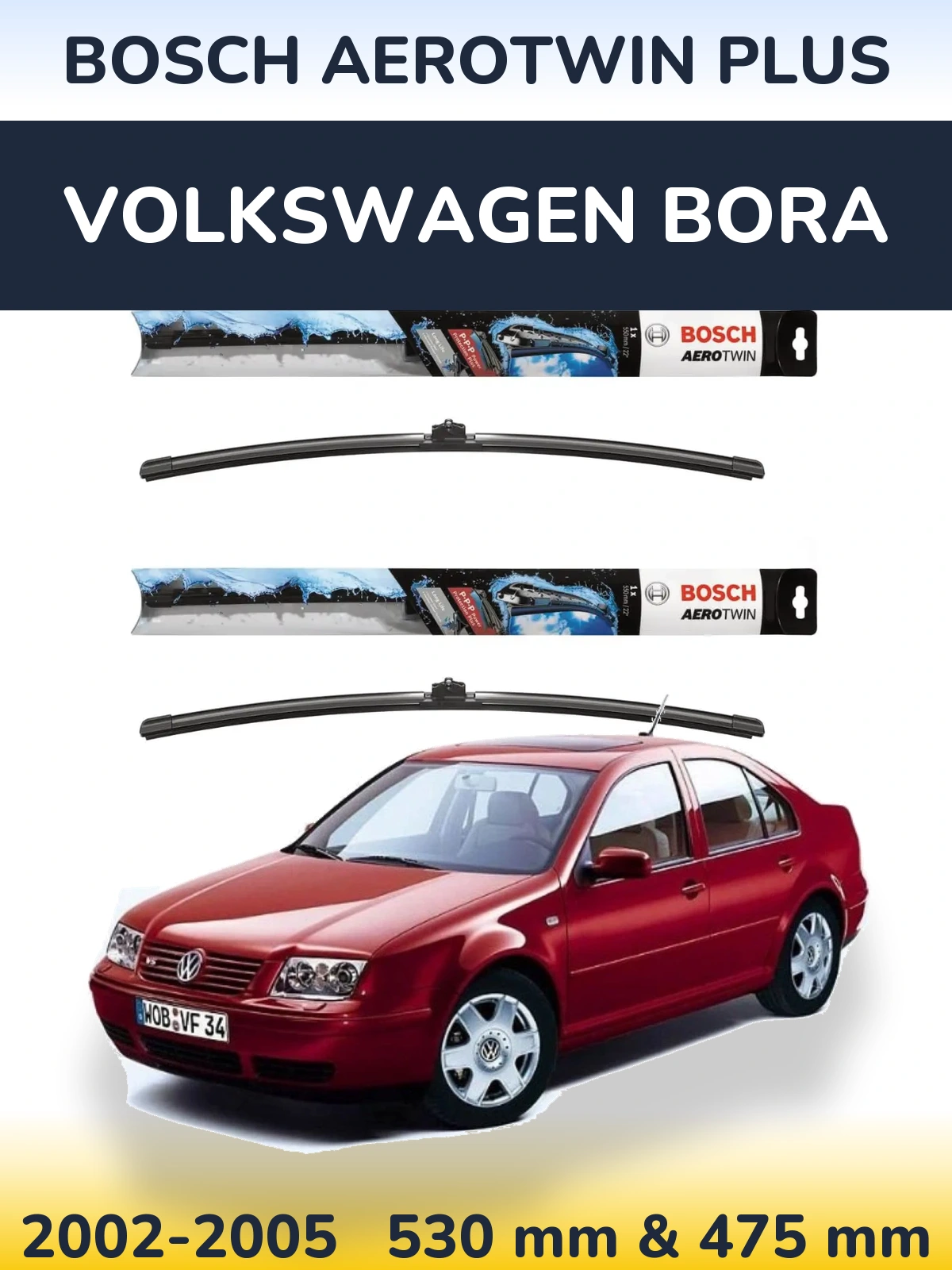 Front wiper blade set BOSCH AeroTwin Plus 530 & 475 mm for Volkswagen Bora 2002-2005