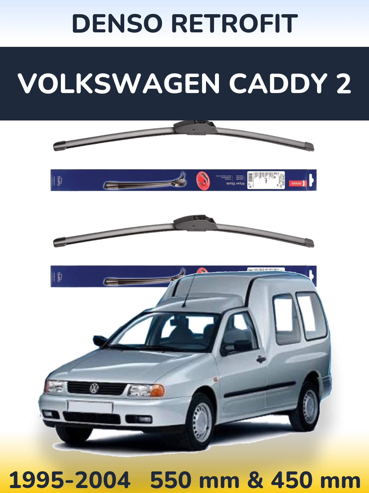Front wiper blade set Denso Retrofit 550 & 450 mm for Volkswagen Caddy 2 1995-2004