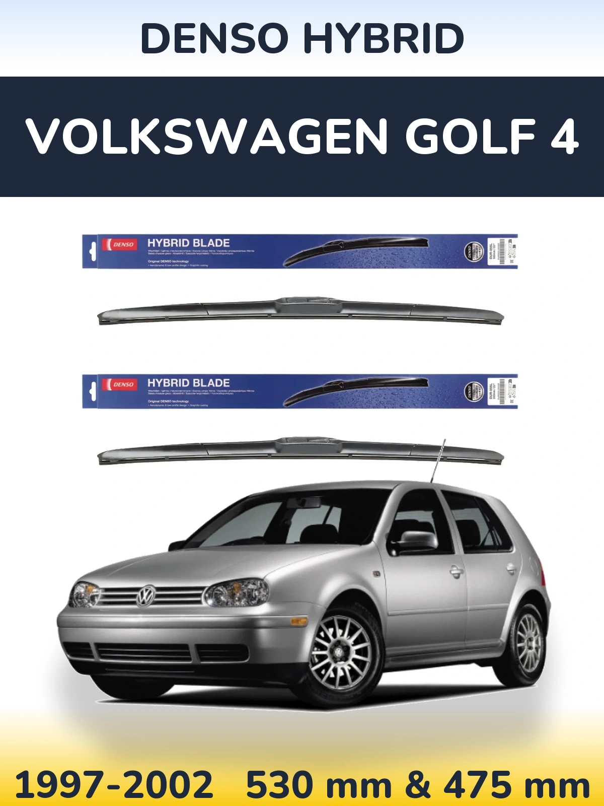 Front wiper blade set Denso Hybrid 530 & 475 mm for Volkswagen Golf 4 1997-2002