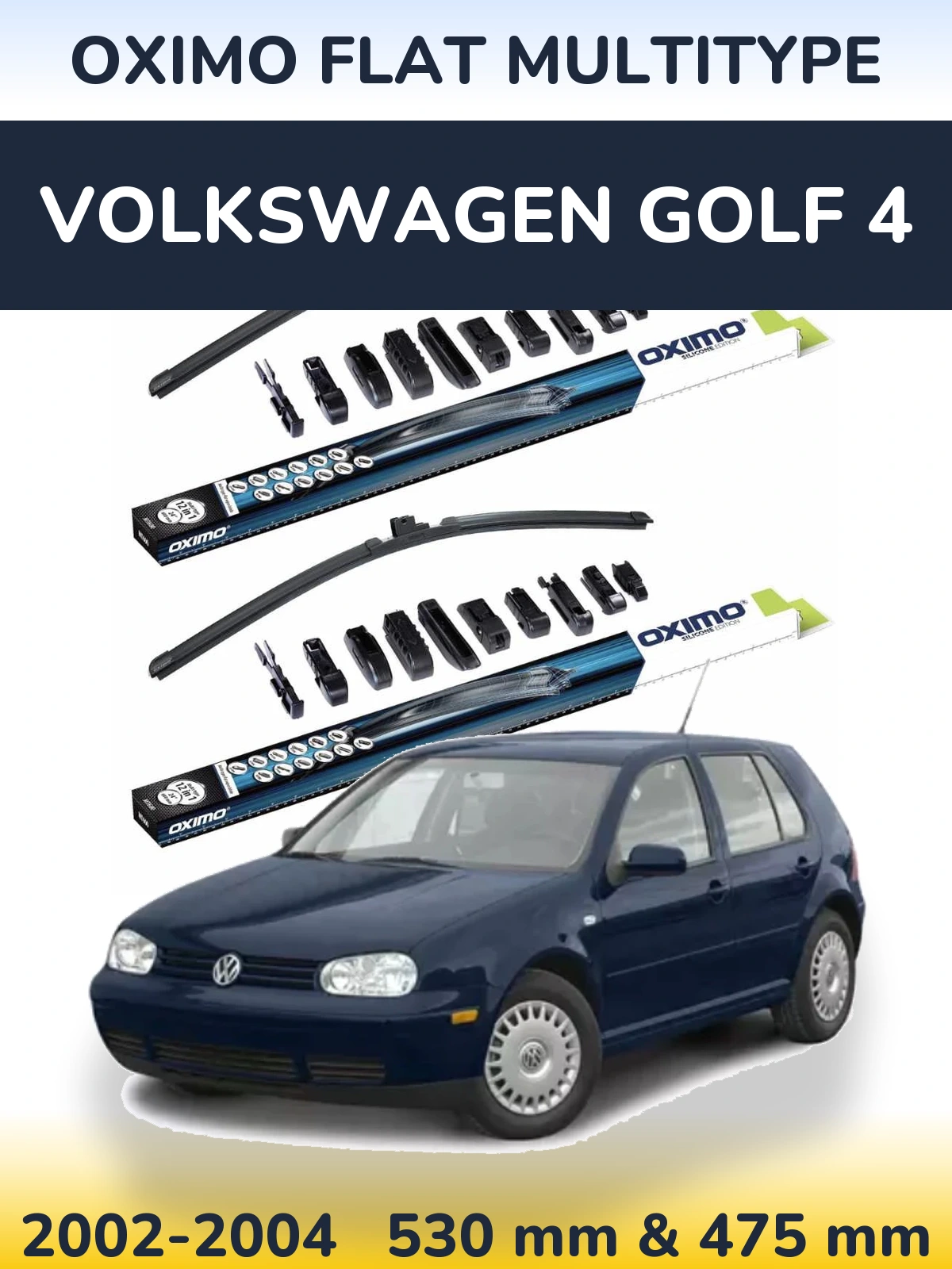 Front wiper blade set Oximo Flat MultiTipoe 530 & 475 mm for Volkswagen Golf 4 2002-2004