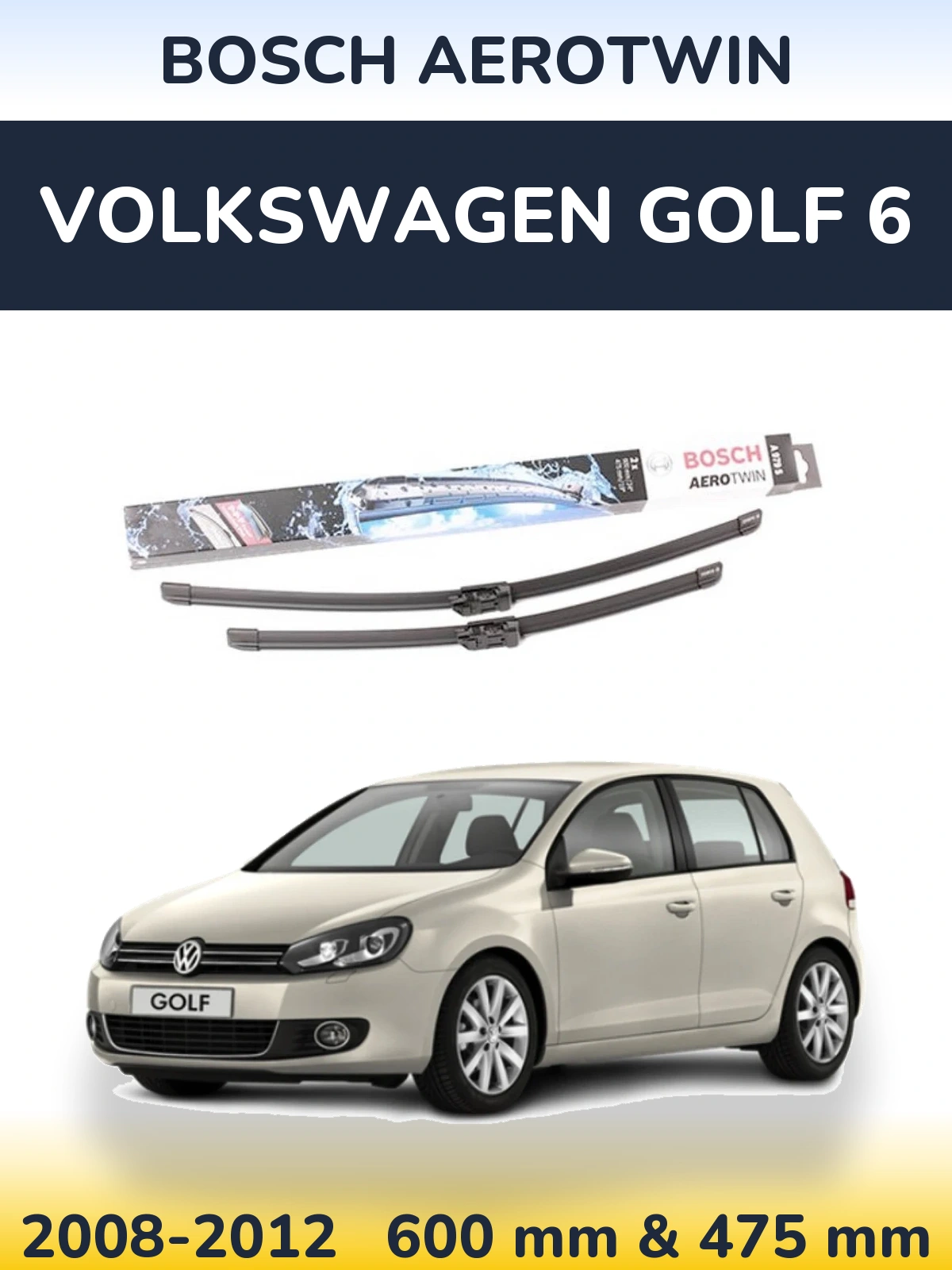 Комплект передних дворников BOSCH AeroTwin 600 & 475 мм для Volkswagen Golf 6 2008-2012