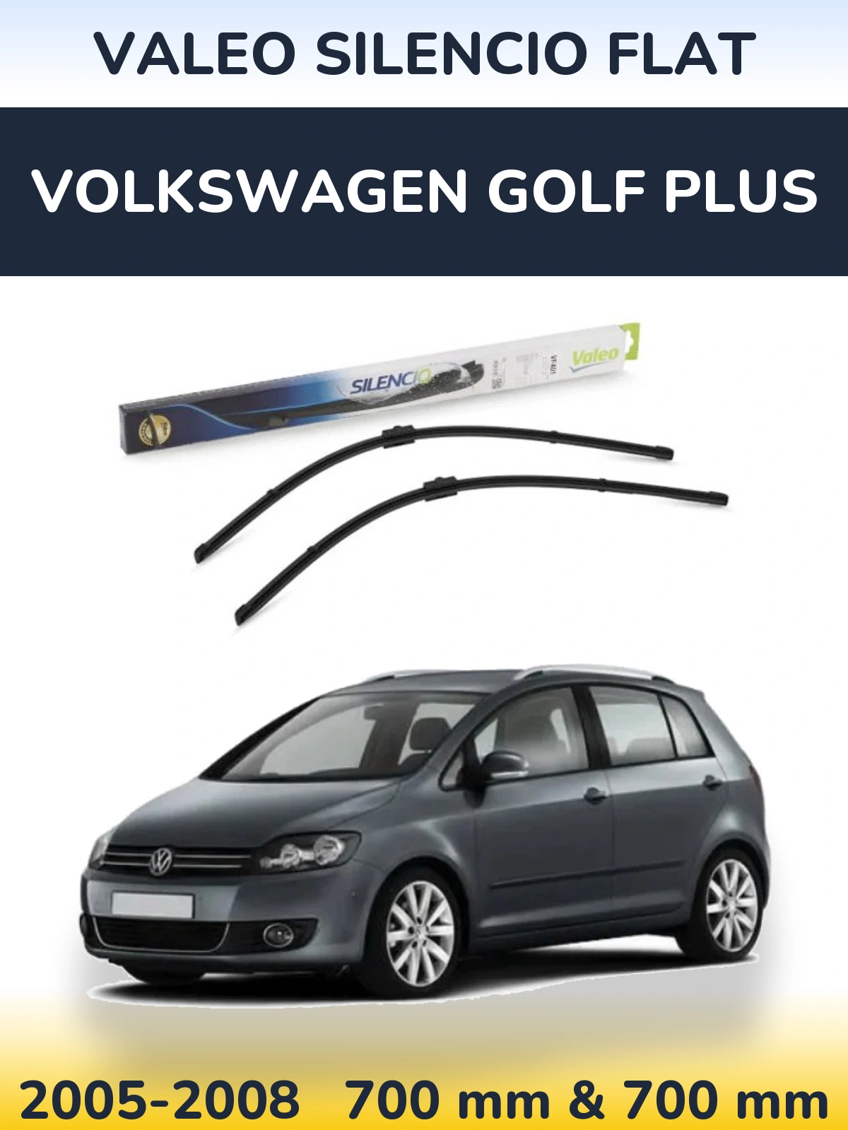 Front wiper blade set Valeo Silencio Flat 700 & 700 mm for Volkswagen Golf Plus 2005-2008