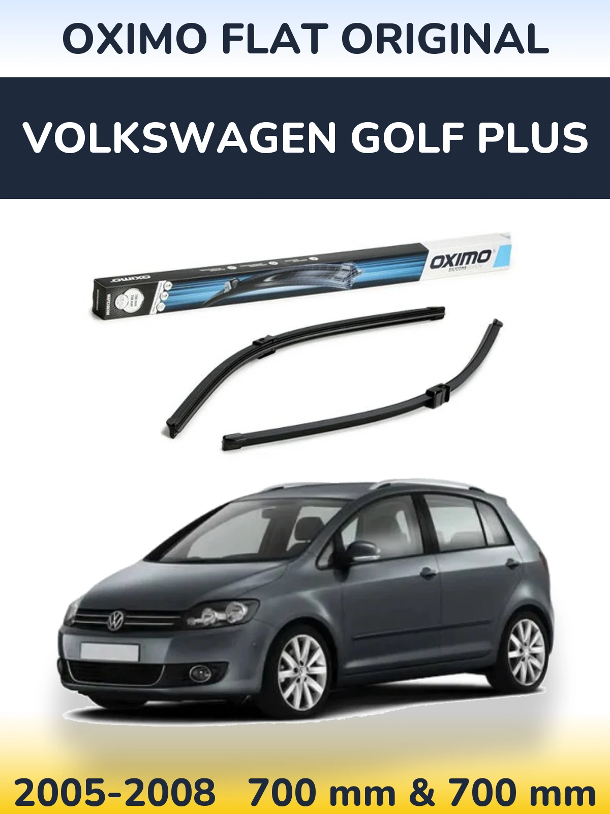 Комплект передних дворников Oximo Flat Original 700 & 700 мм для Volkswagen Golf Plus 2005-2008