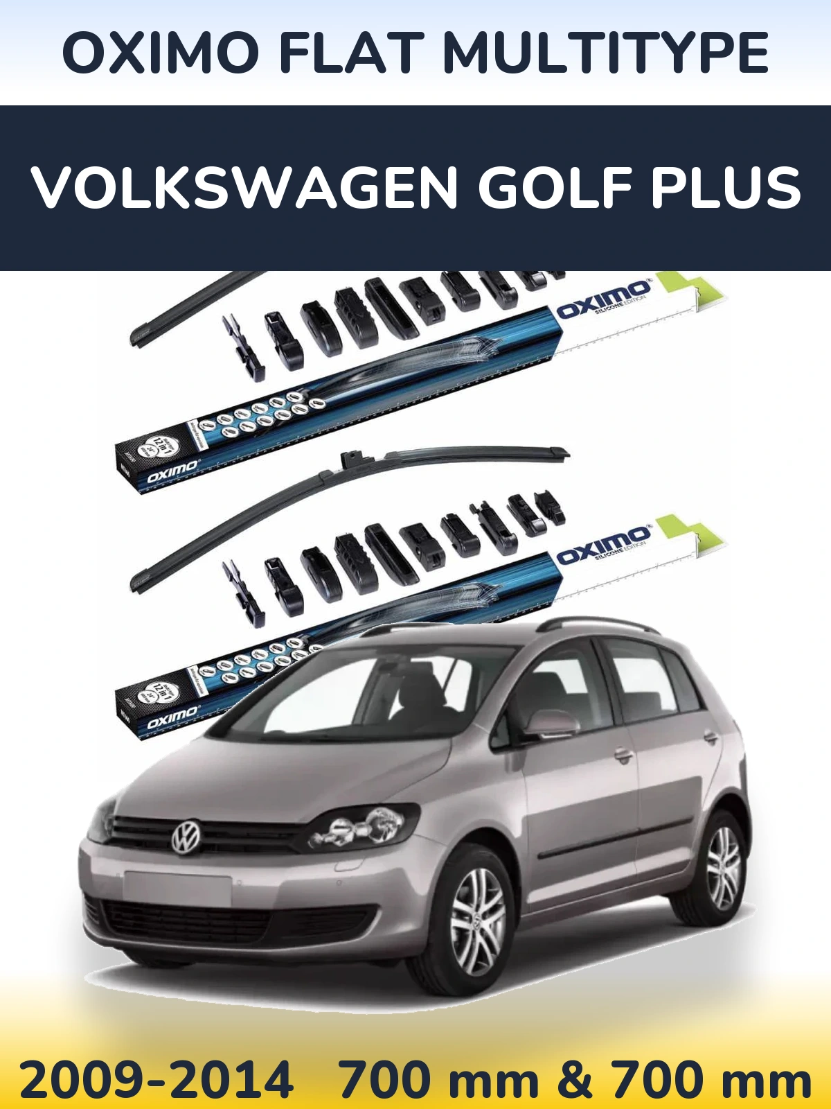 Front wiper blade set Oximo Flat MultiTipoe 700 & 700 mm for Volkswagen Golf Plus 2009-2014