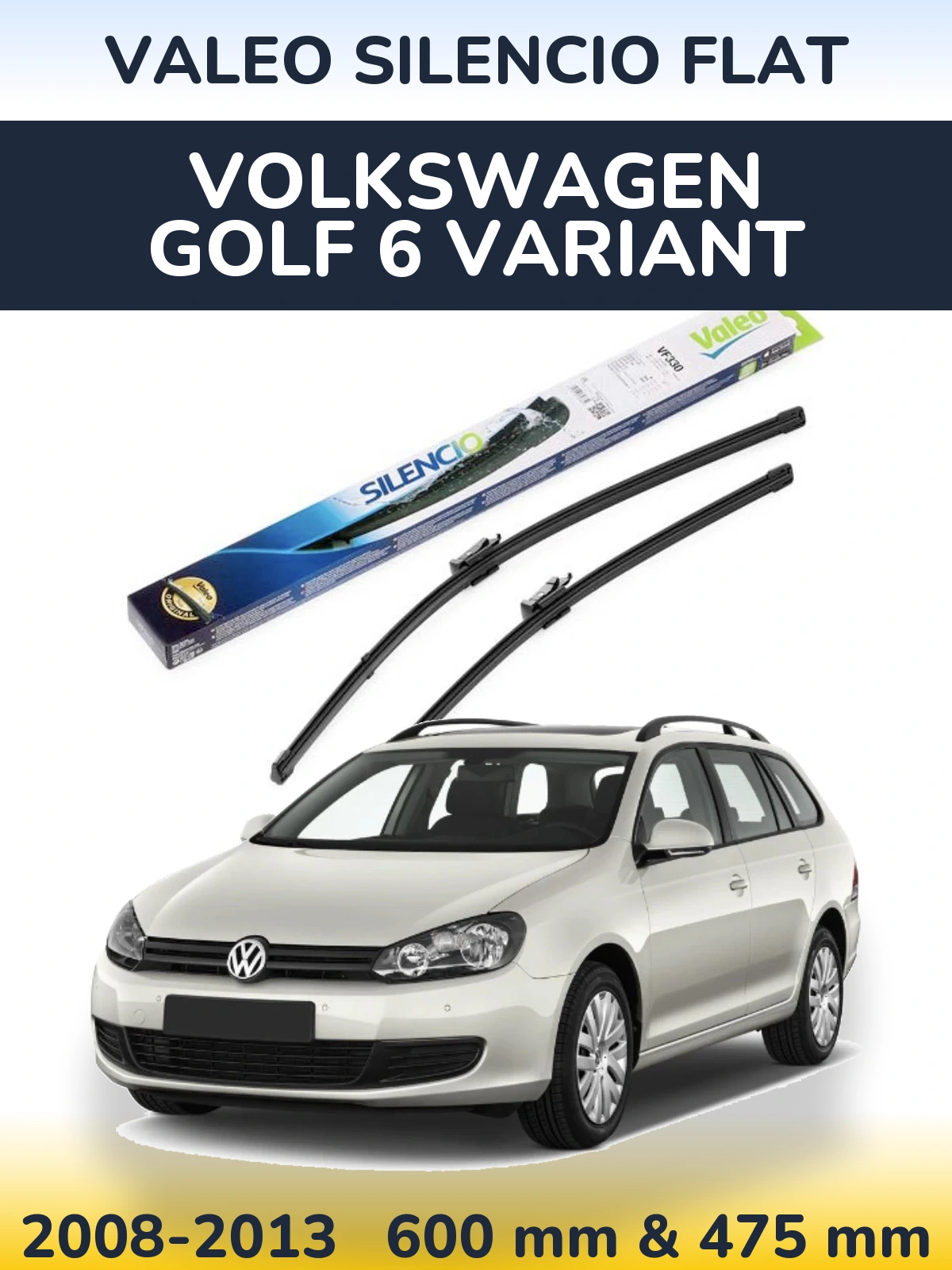 Front wiper blade set Valeo Silencio Flat 600 & 475 mm for Volkswagen Golf 6 Variant 2008-2013