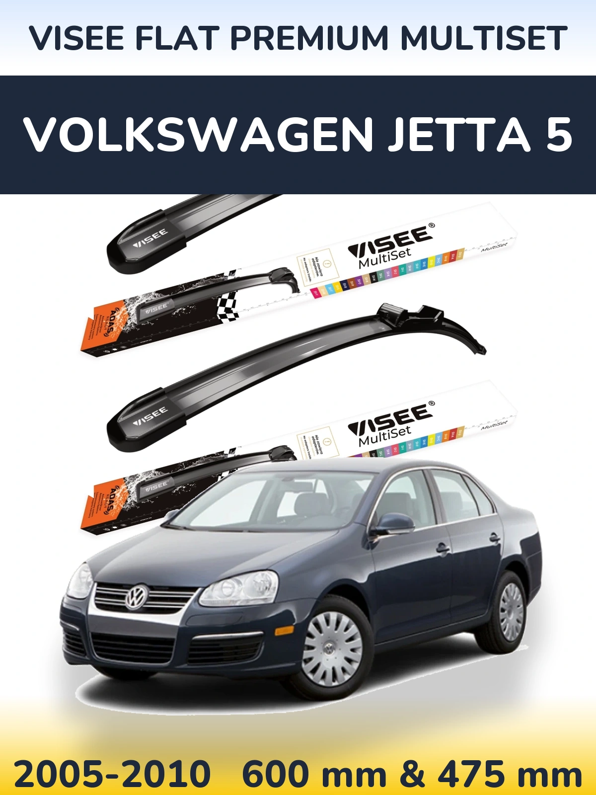 Front wiper blade set VISEE FLAT PREMIUM MultiSet 600 & 475 mm for Volkswagen Jetta 5 2005-2010