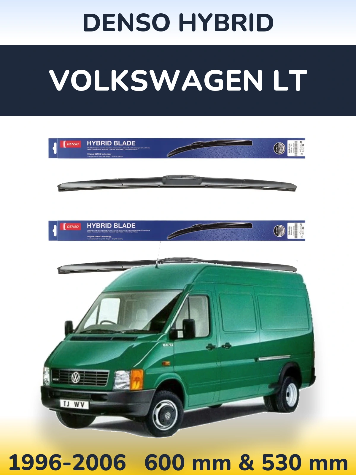 Комплект передніх щіток Denso Hybrid 600 & 530 мм для Volkswagen LT 1996-2006