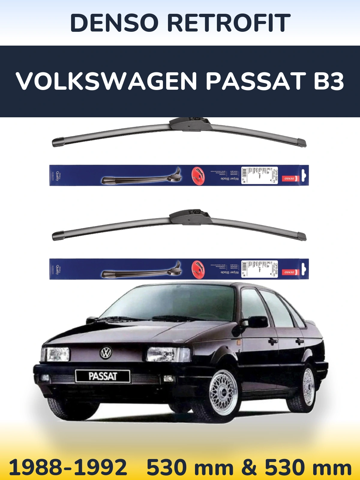 Комплект передніх щіток Denso Retrofit 530 & 530 мм для Volkswagen Passat B3 1988-1992