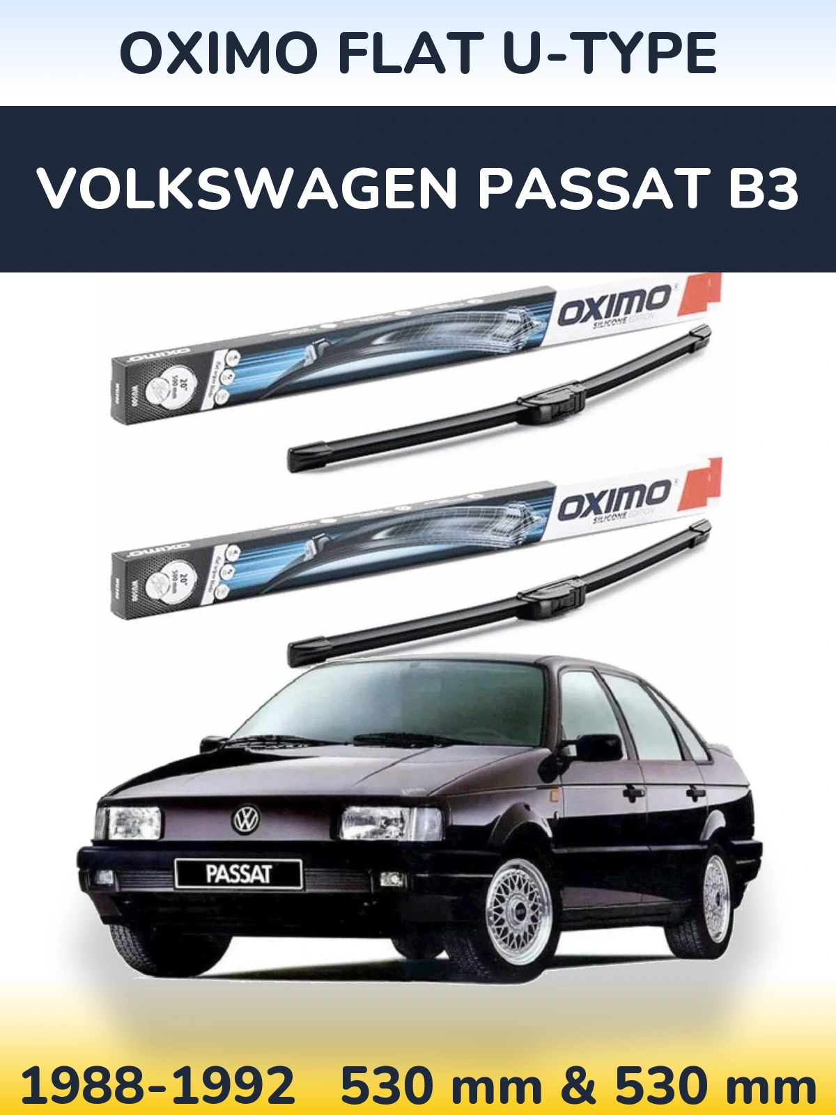 Комплект передніх щіток Oximo Flat U-type 530 & 530 мм для Volkswagen Passat B3 1988-1992