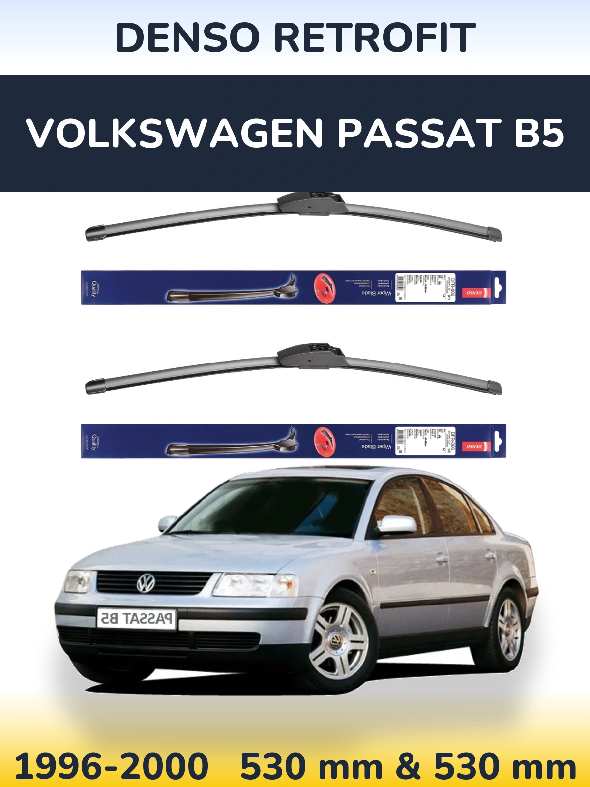 Комплект передних дворников Denso Retrofit 530 & 530 мм для Volkswagen Passat B5 1996-2000