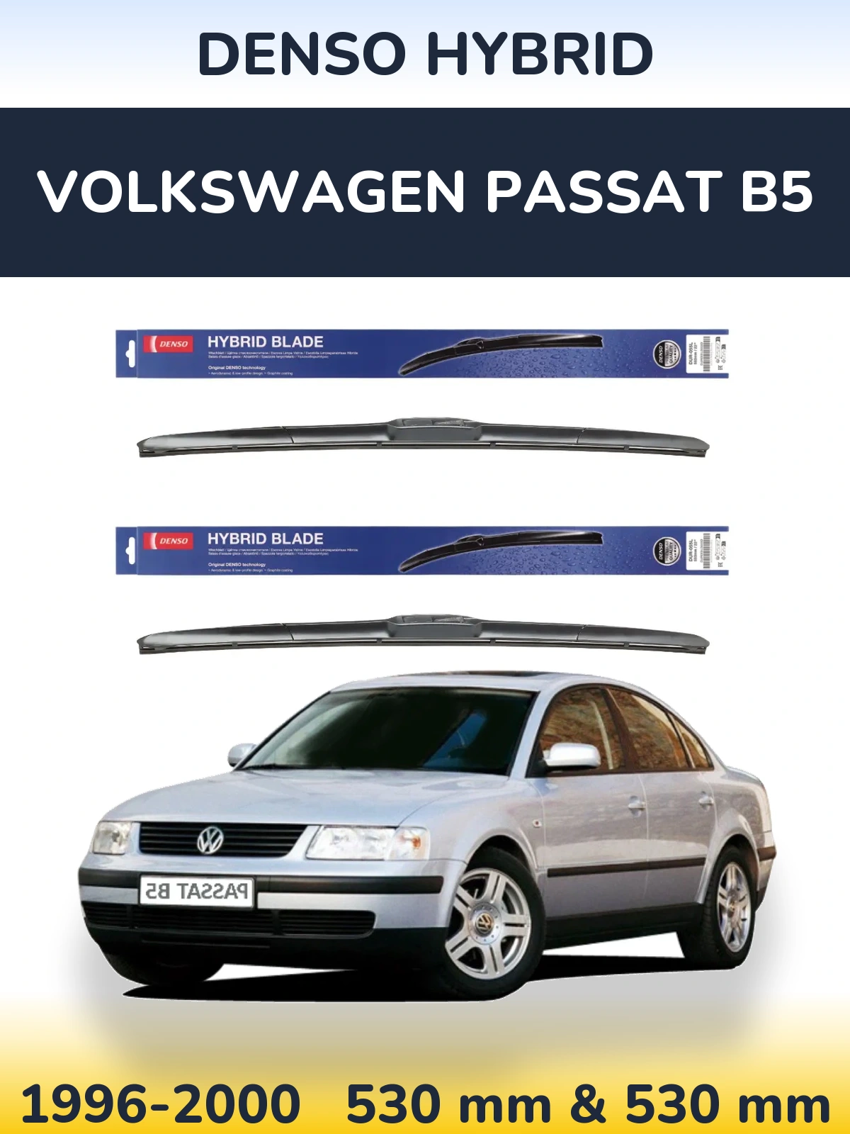 Front wiper blade set Denso Hybrid 530 & 530 mm for Volkswagen Passat B5 1996-2000