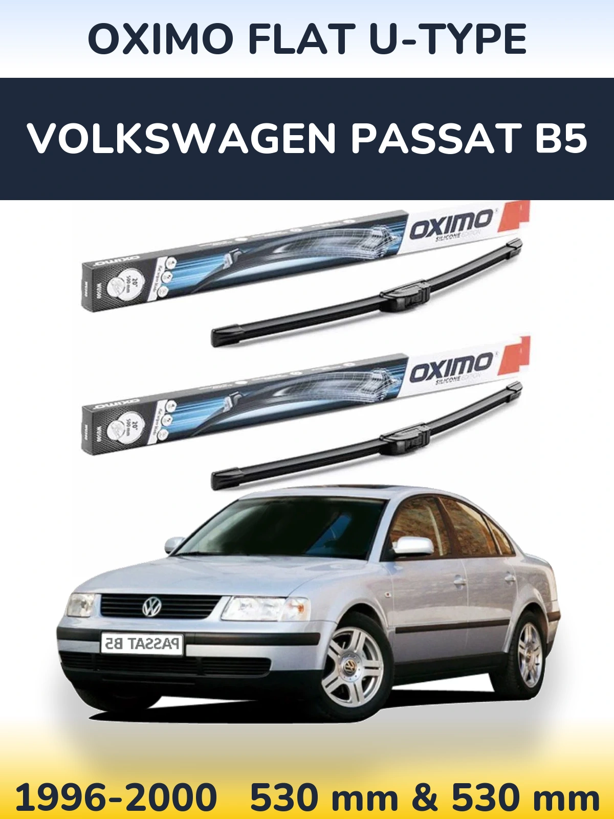 Комплект передних дворников Oximo Flat U-type 530 & 530 мм для Volkswagen Passat B5 1996-2000