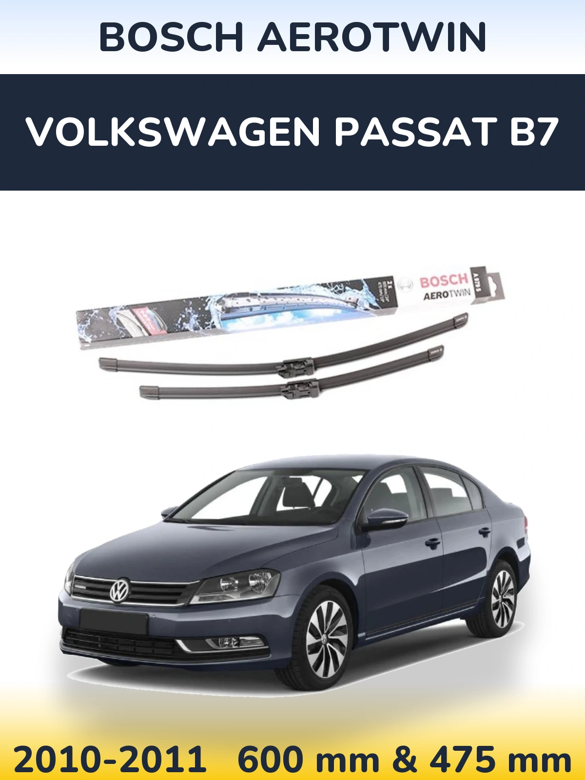 Комплект передніх щіток BOSCH AeroTwin 600 & 475 мм для Volkswagen Passat B7 2010-2011