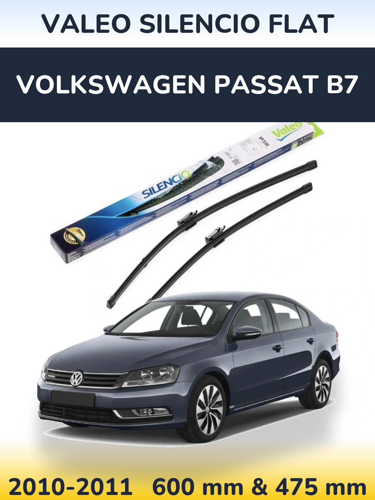 Front wiper blade set Valeo Silencio Flat 600 & 475 mm for Volkswagen Passat B7 2010-2011