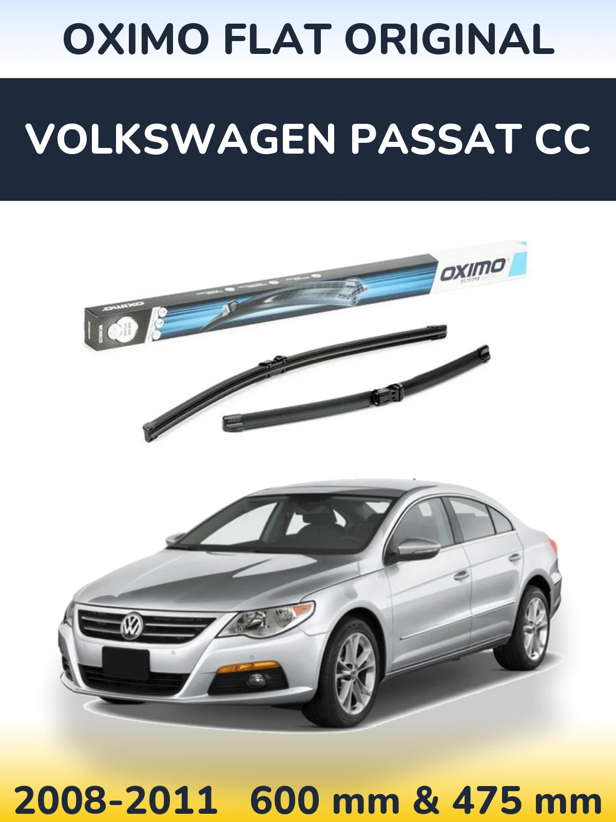 Front wiper blade set Oximo Flat Original 600 & 475 mm for Volkswagen Passat CC 2008-2011