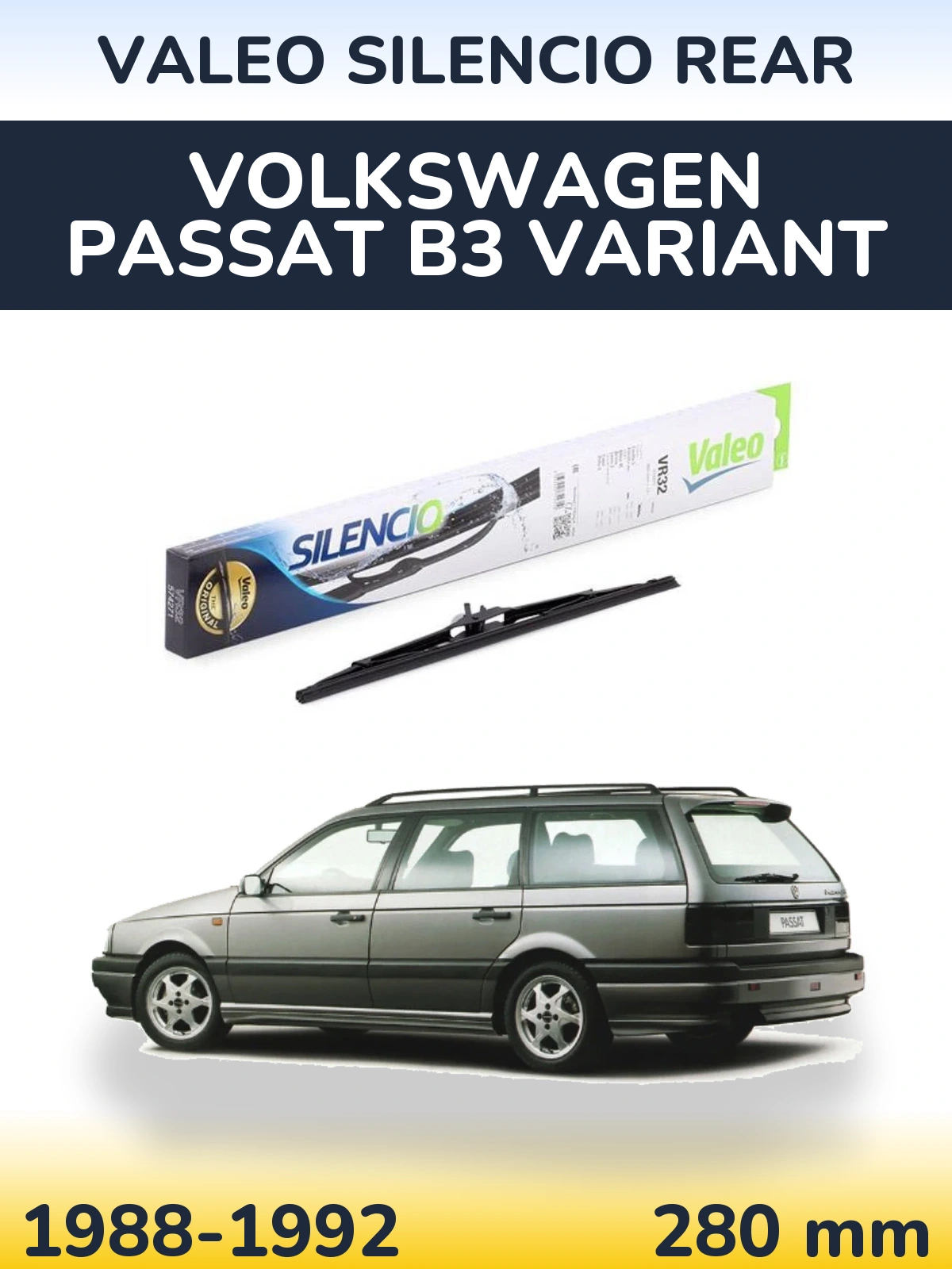 Rear wiper blade Valeo Silencio Rear 280 mm for Volkswagen Passat B3 Variant 1988-1992