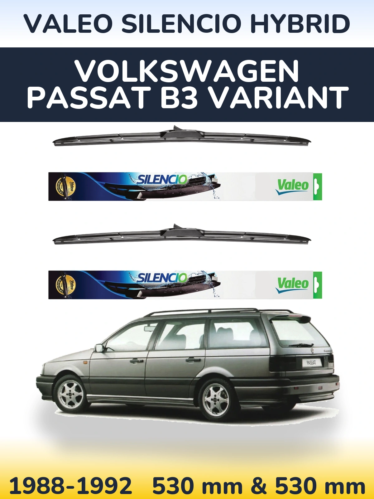 Front wiper blade set Valeo Silencio Hybrid 530 & 530 mm for Volkswagen Passat B3 Variant 1988-1992