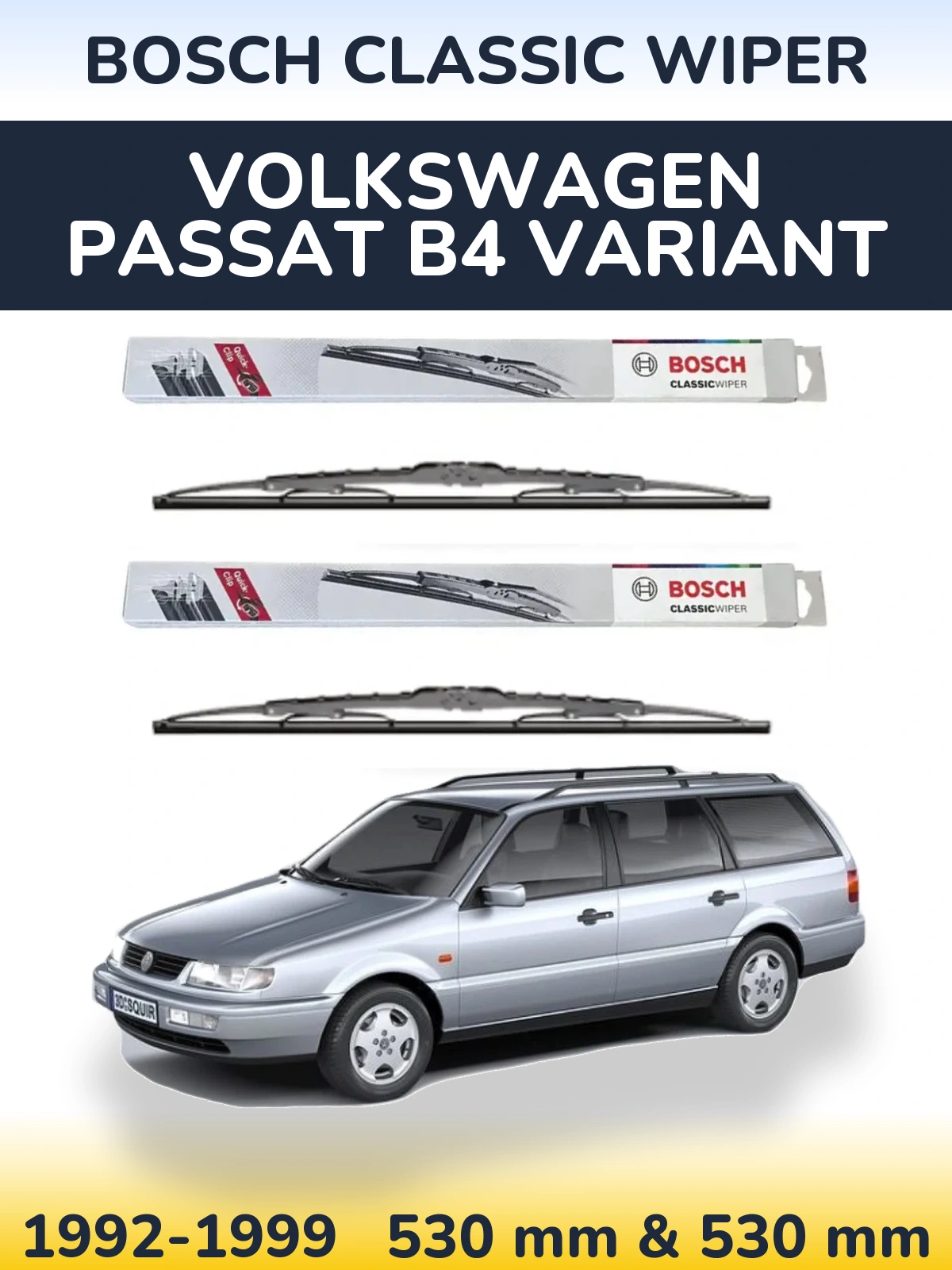 Front wiper blade set BOSCH Classic Wiper 530 & 530 mm for Volkswagen Passat B4 Variant 1992-1999