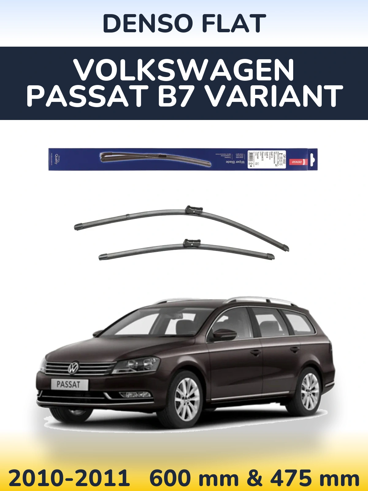 Комплект передних дворников Denso Flat 600 & 475 мм для Volkswagen Passat B7 Variant 2010-2011