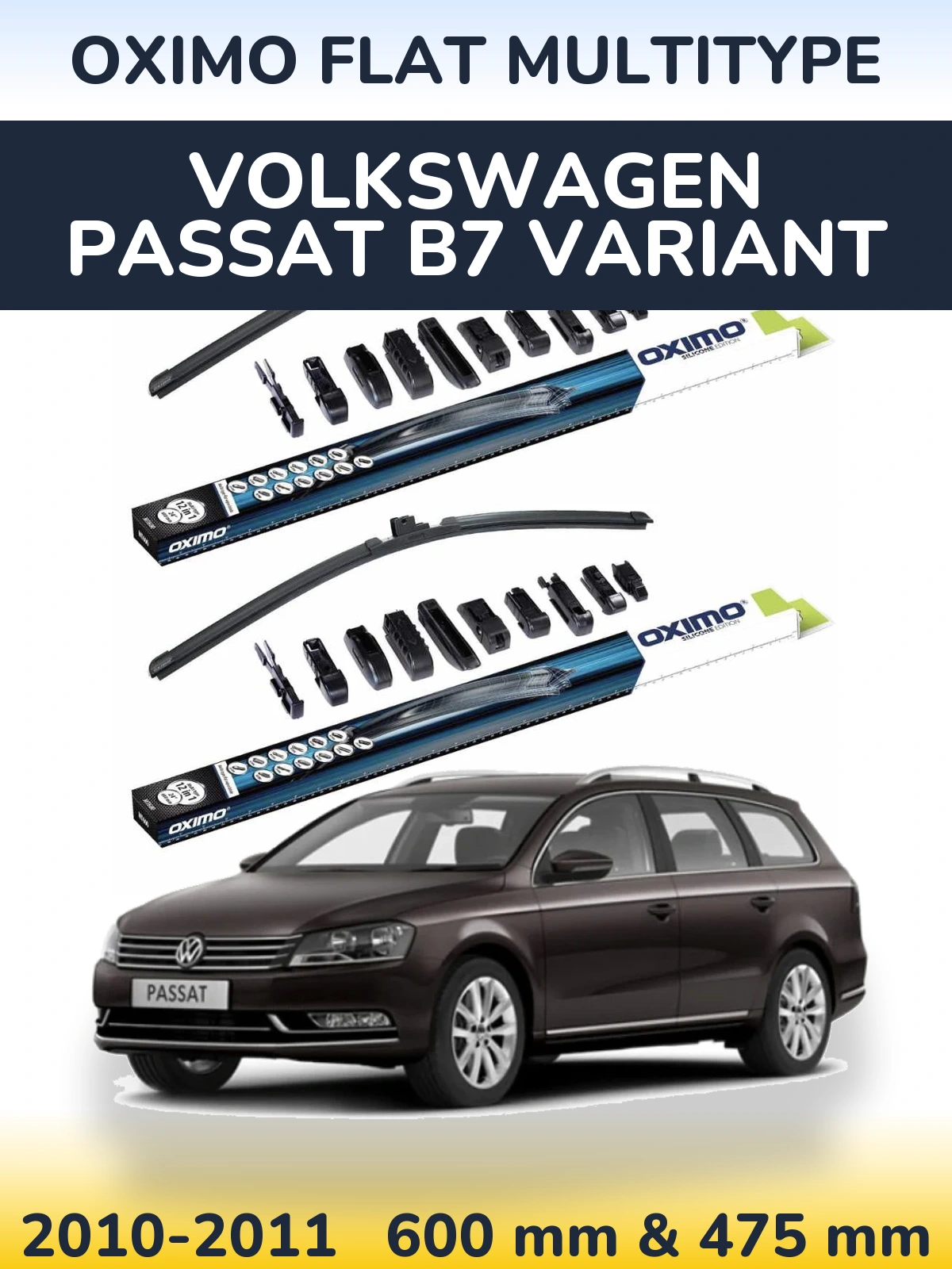 Front wiper blade set Oximo Flat MultiTipoe 600 & 475 mm for Volkswagen Passat B7 Variant 2010-2011