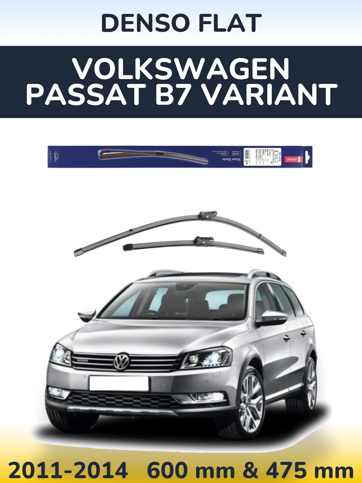 Комплект передних дворников Denso Flat 600 & 475 мм для Volkswagen Passat B7 Variant 2011-2014