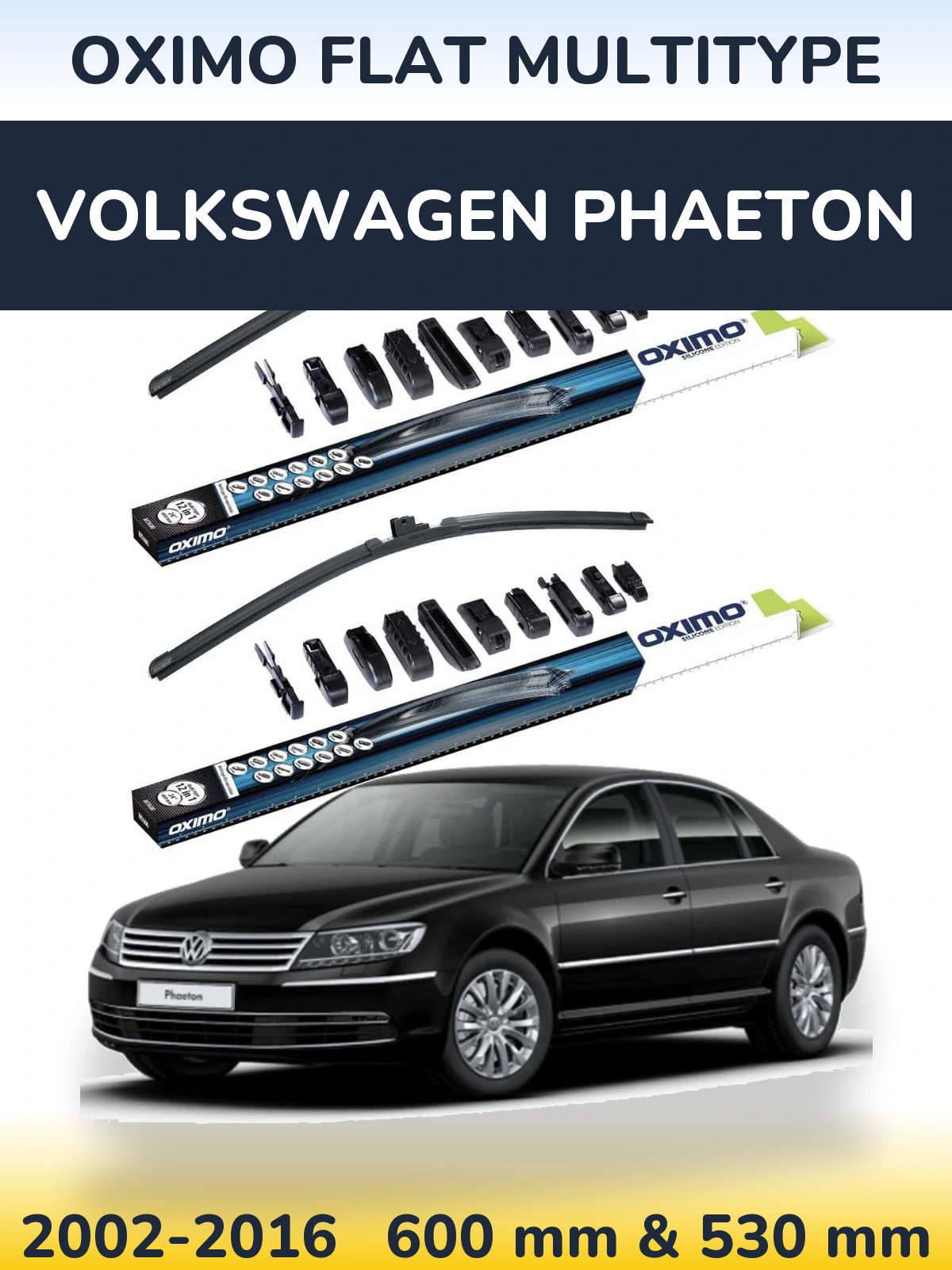 Front wiper blade set Oximo Flat MultiTipoe 600 & 530 mm for Volkswagen Phaeton 2002-2016