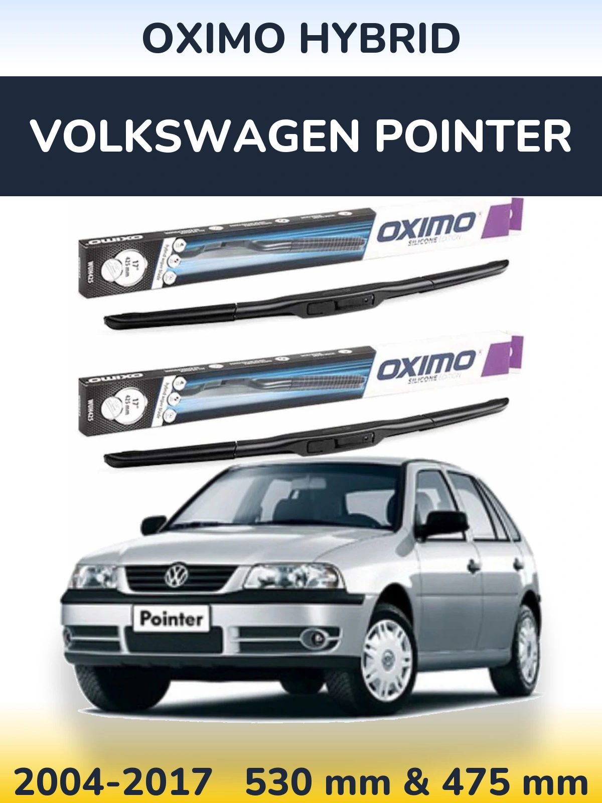 Комплект передніх щіток Oximo Hybrid 530 & 475 мм для Volkswagen Pointer 2004-2017