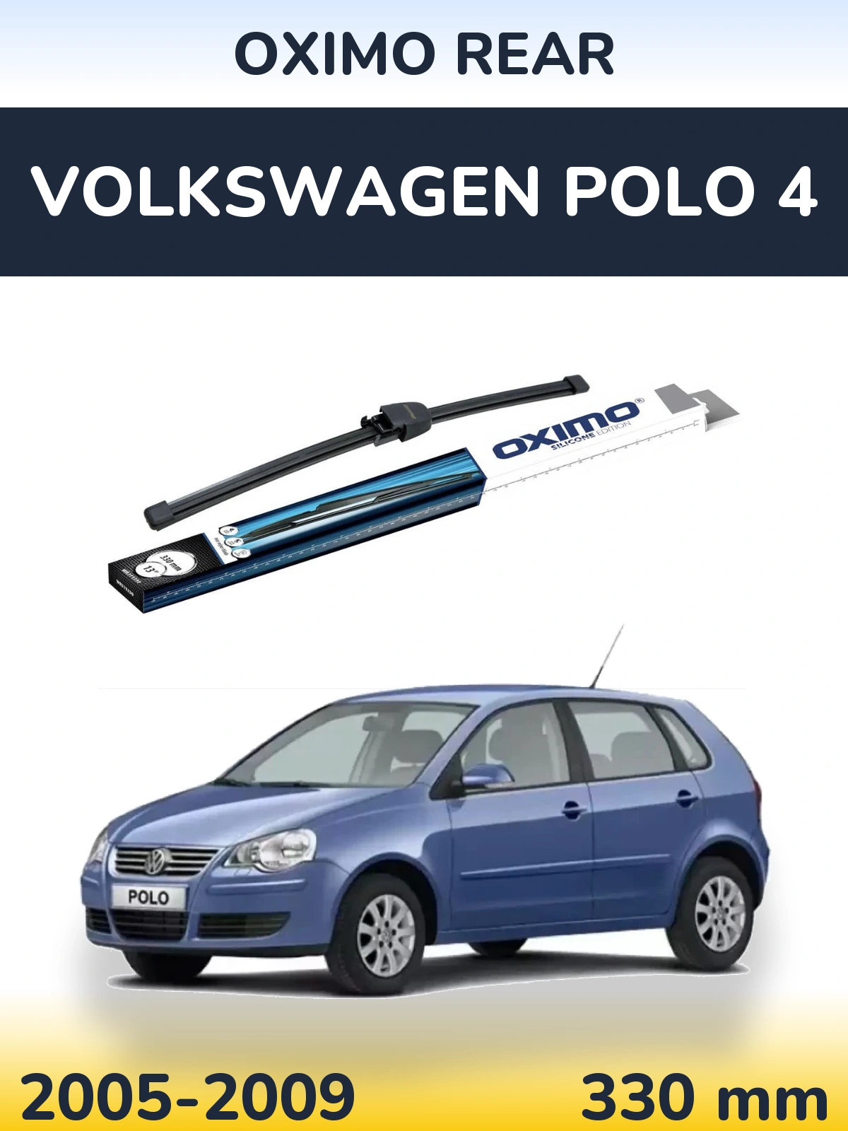 Rear wiper blade Oximo Rear 330 mm for Volkswagen Polo 4 2005-2009
