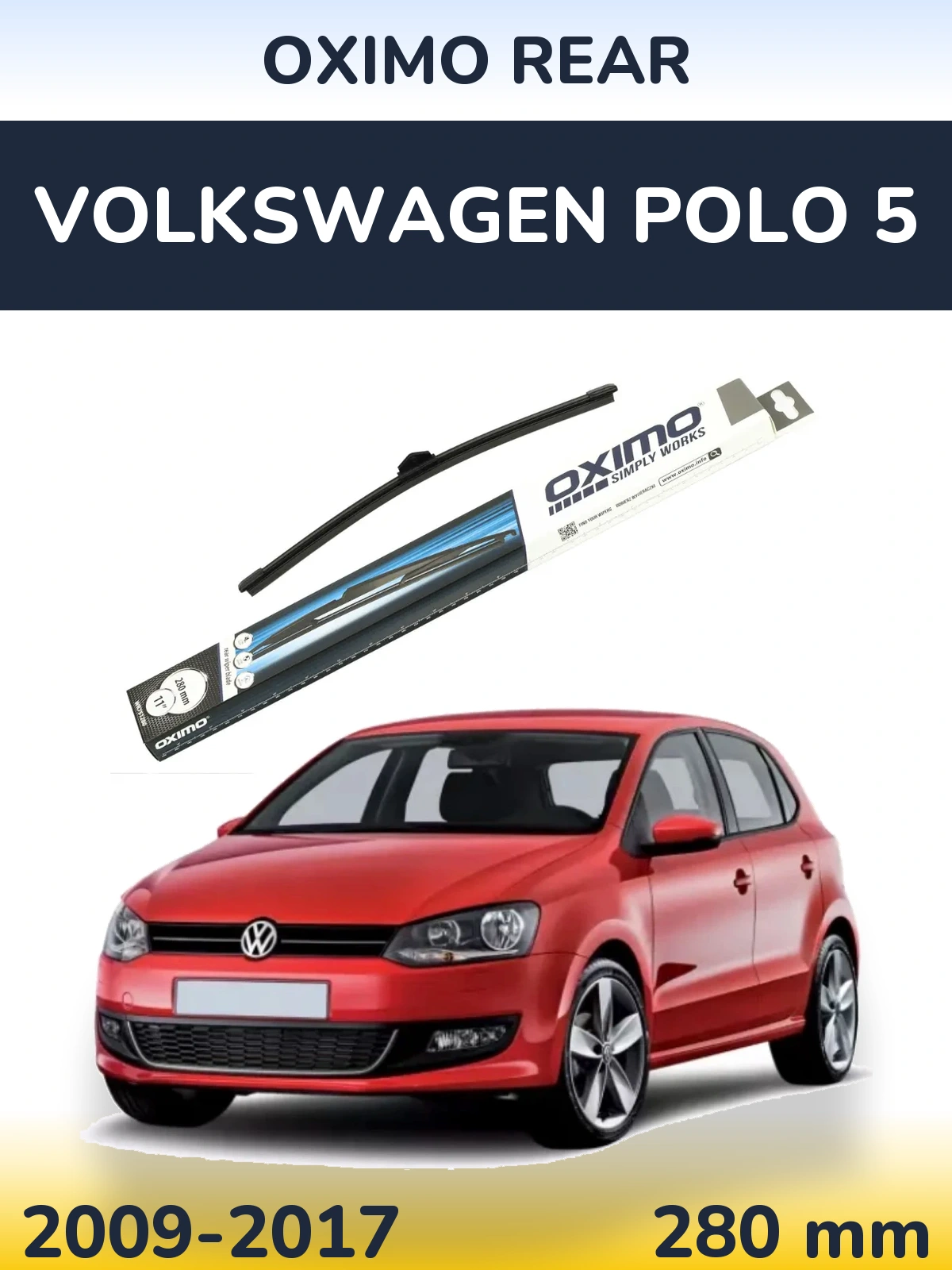 Rear wiper blade Oximo Rear 280 mm for Volkswagen Polo 5 2009-2017