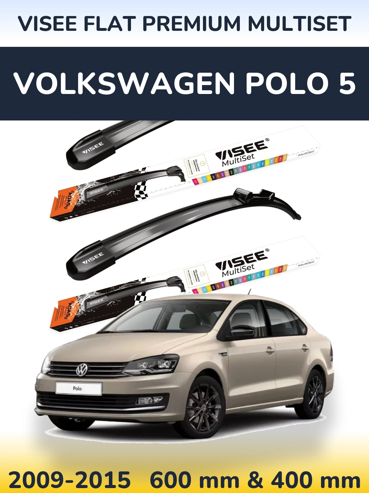 Front wiper blade set VISEE FLAT PREMIUM MultiSet 600 & 400 mm for Volkswagen Polo 5 2009-2015